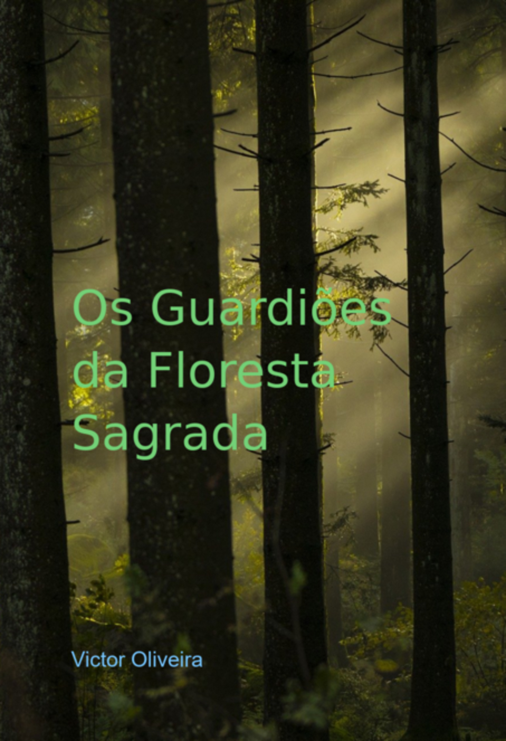 Os Guardiões Da Floresta Sagrada