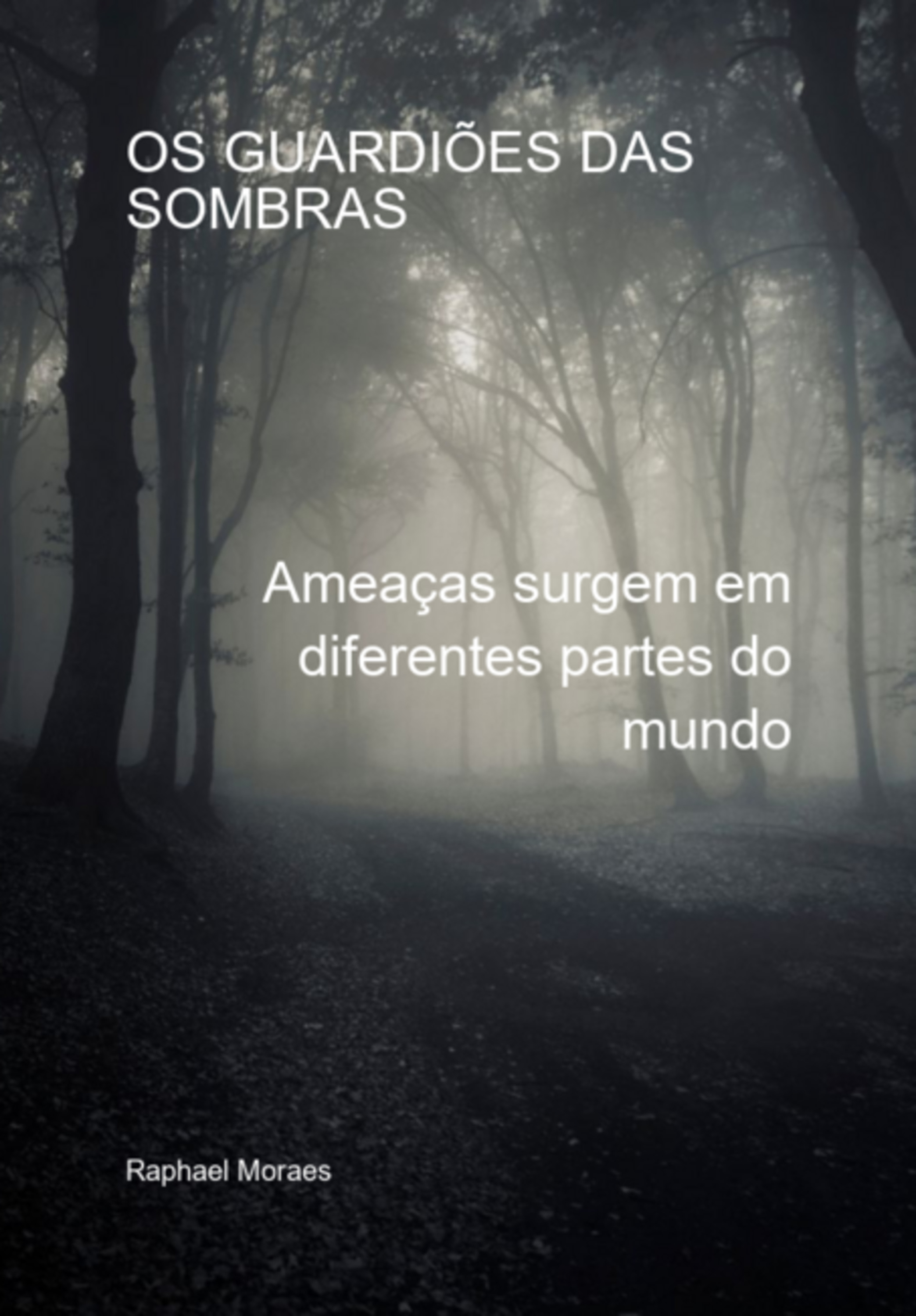 Os Guardiões Das Sombras