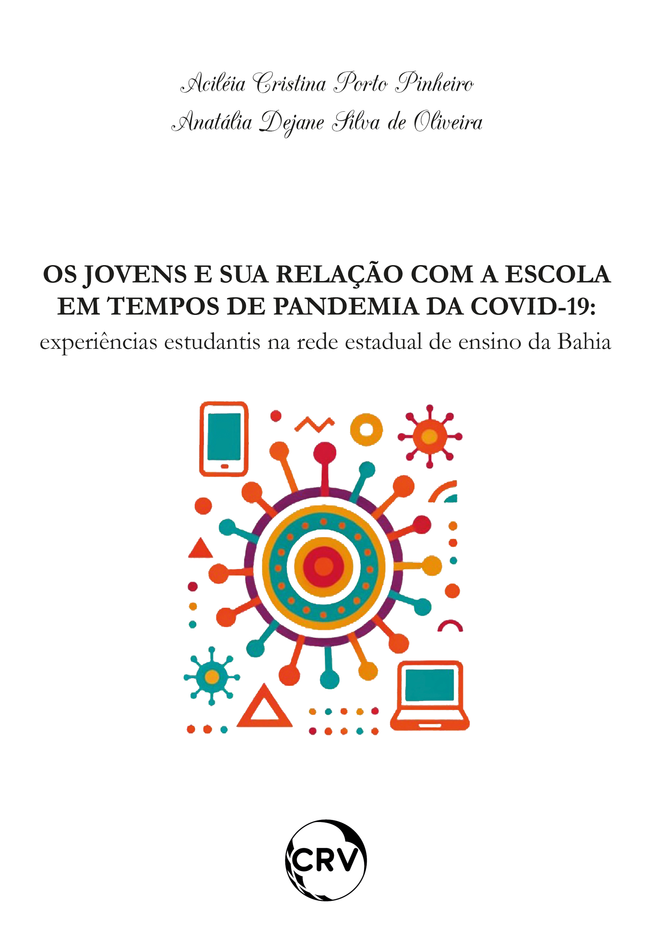 Os jovens e sua relação com a escola em tempos de pandemia da COVID-19