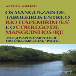 Os manguezais de tabuleiros entre o rio Itapemirim (ES) e o córrego de Manguinhos (RJ)