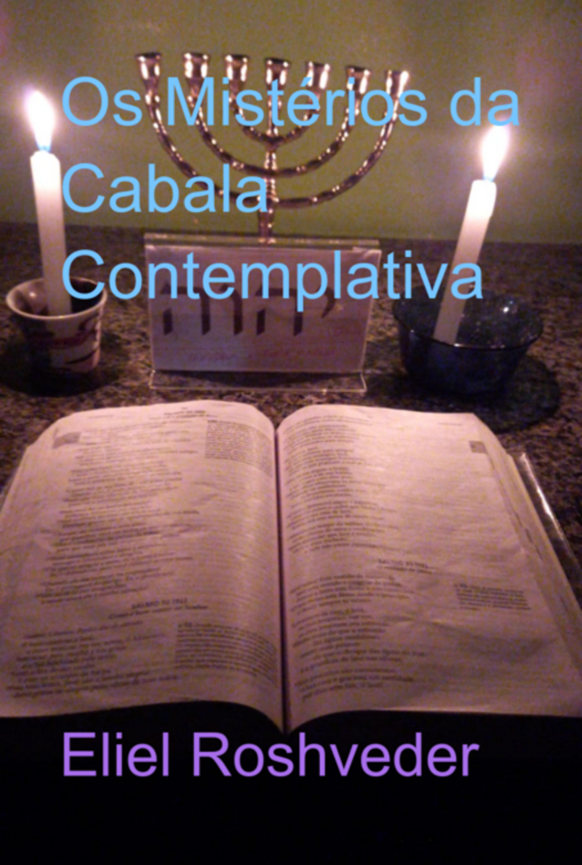 Os Mistérios Da Cabala Contemplativa