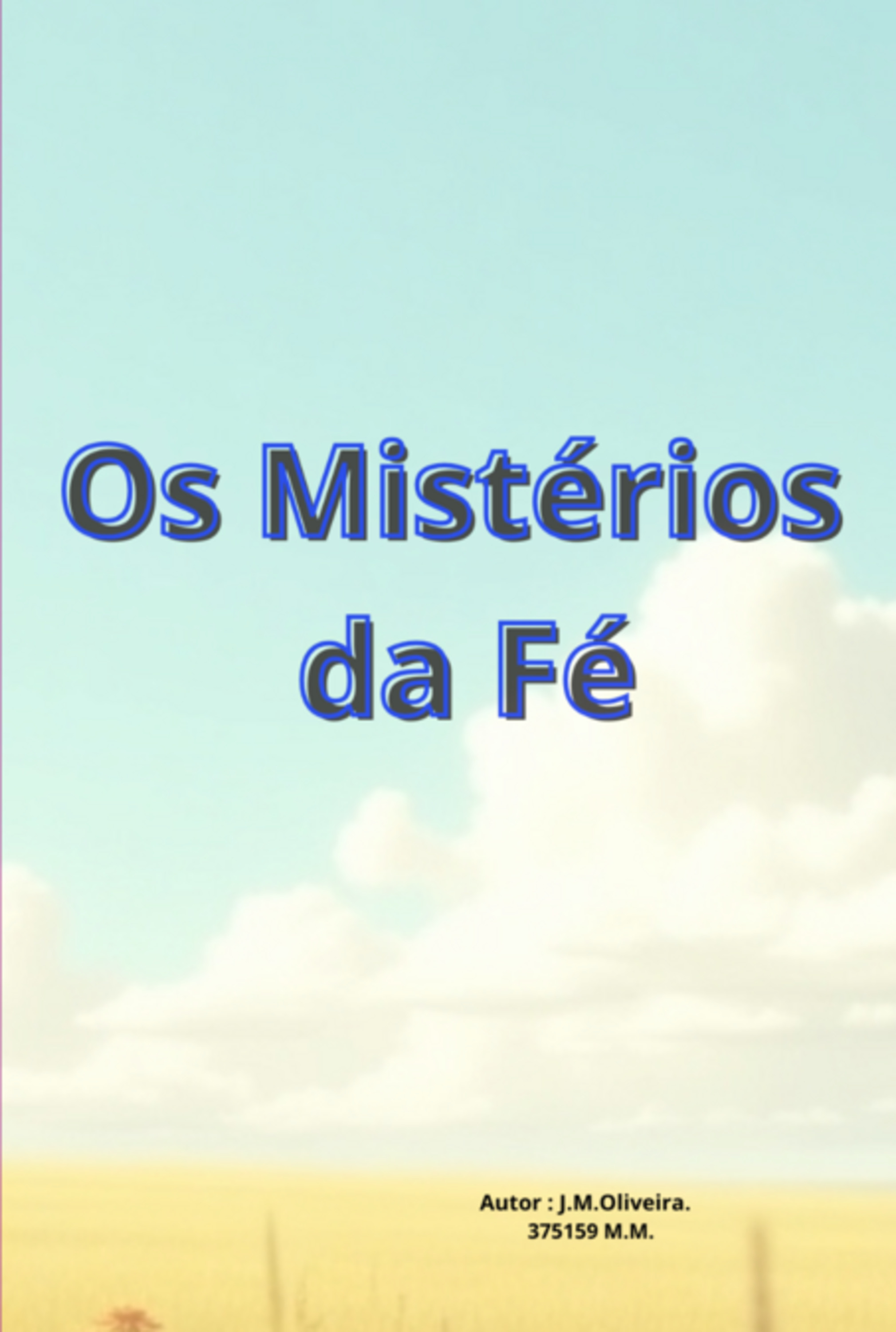 Os Mistérios Da Fé