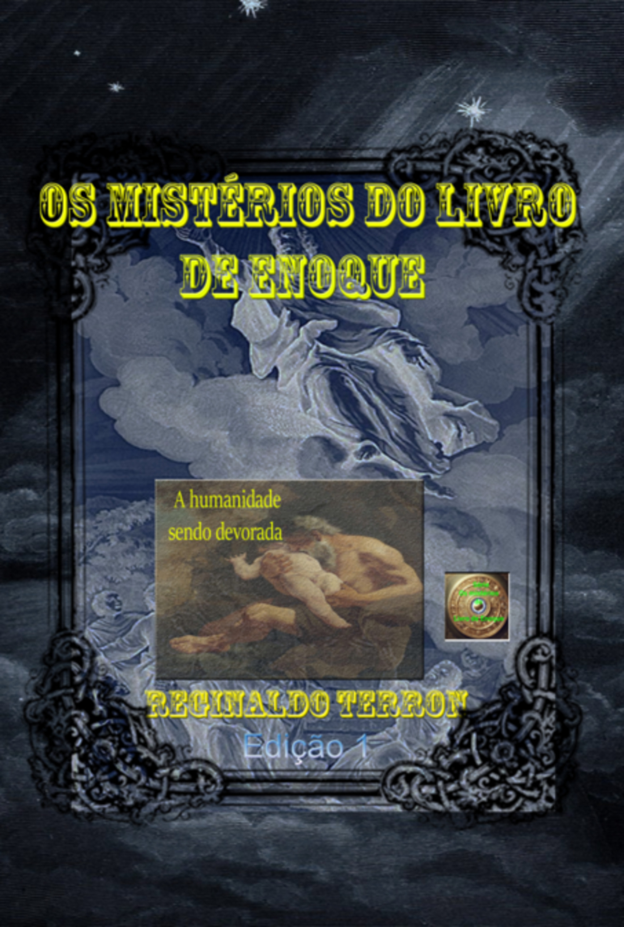 Os Mistérios Do Livro De Enoque A Humanidade Sendo Devorada