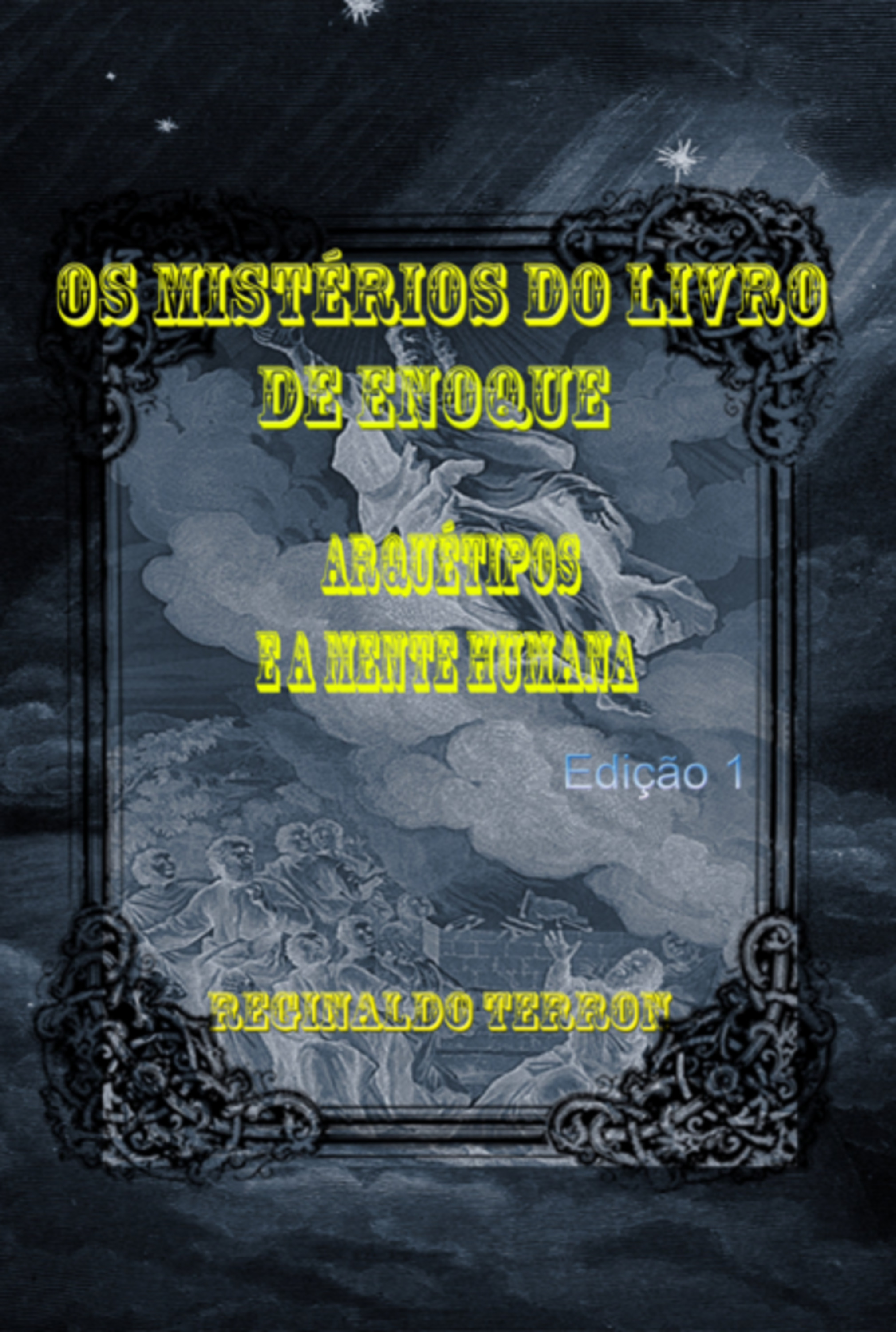 Os Mistérios Do Livro De Enoque Arquétipos E A Mente Humana