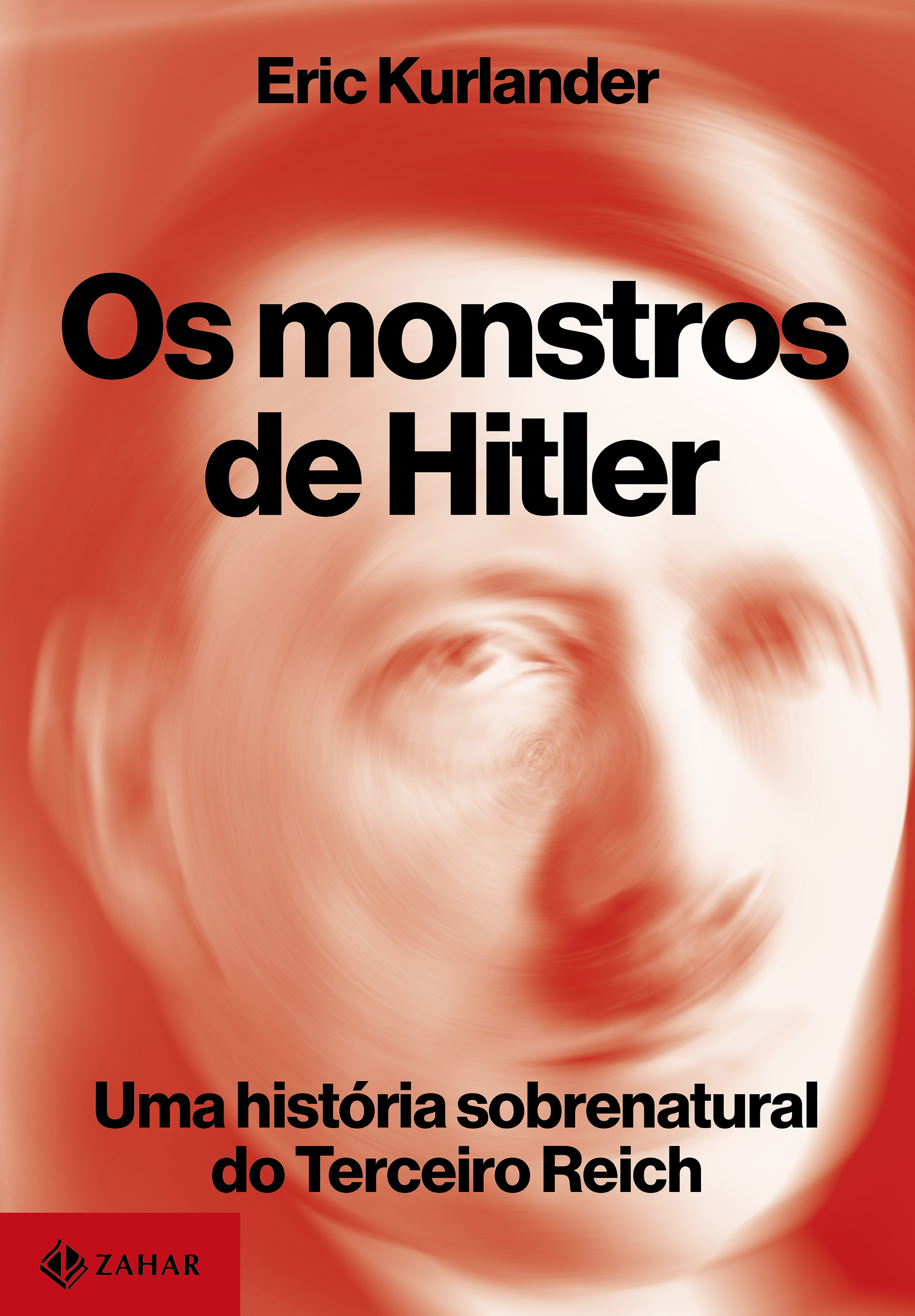 Os monstros de Hitler