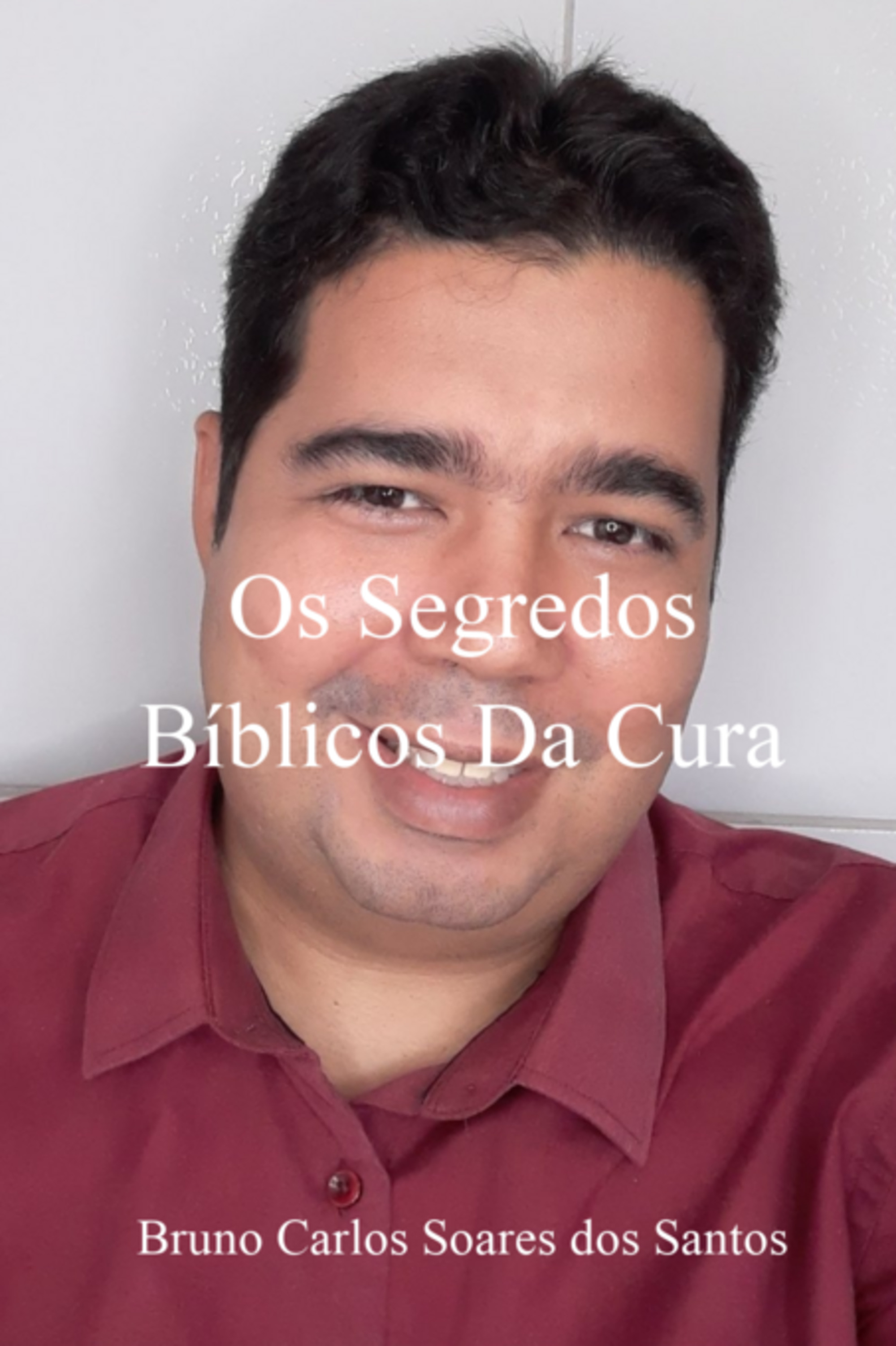 Os Segredos Bíblicos Da Cura