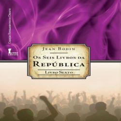 Os Seis Livros da República – Livro Sexto