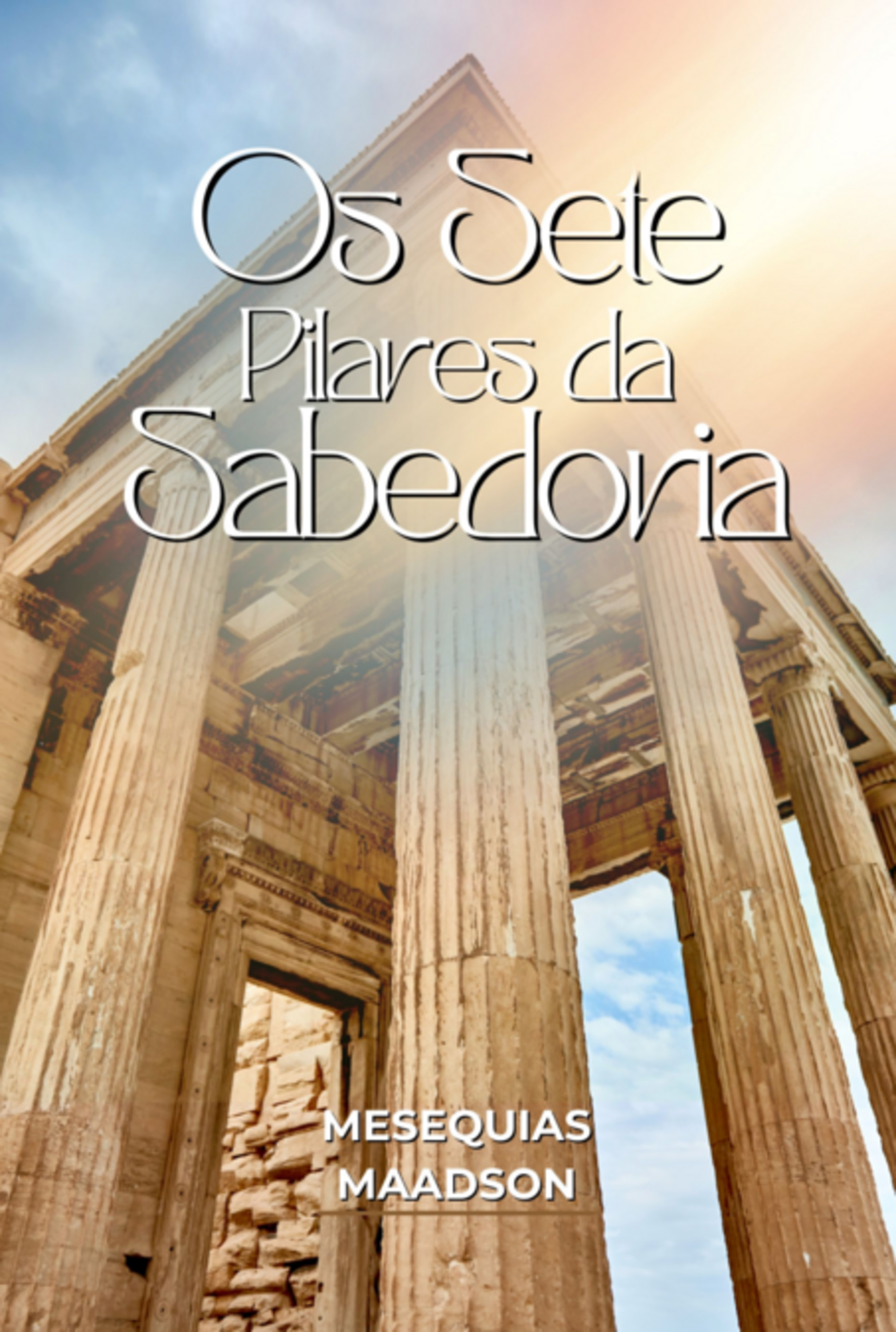 Os Sete Pilares Da Sabedoria