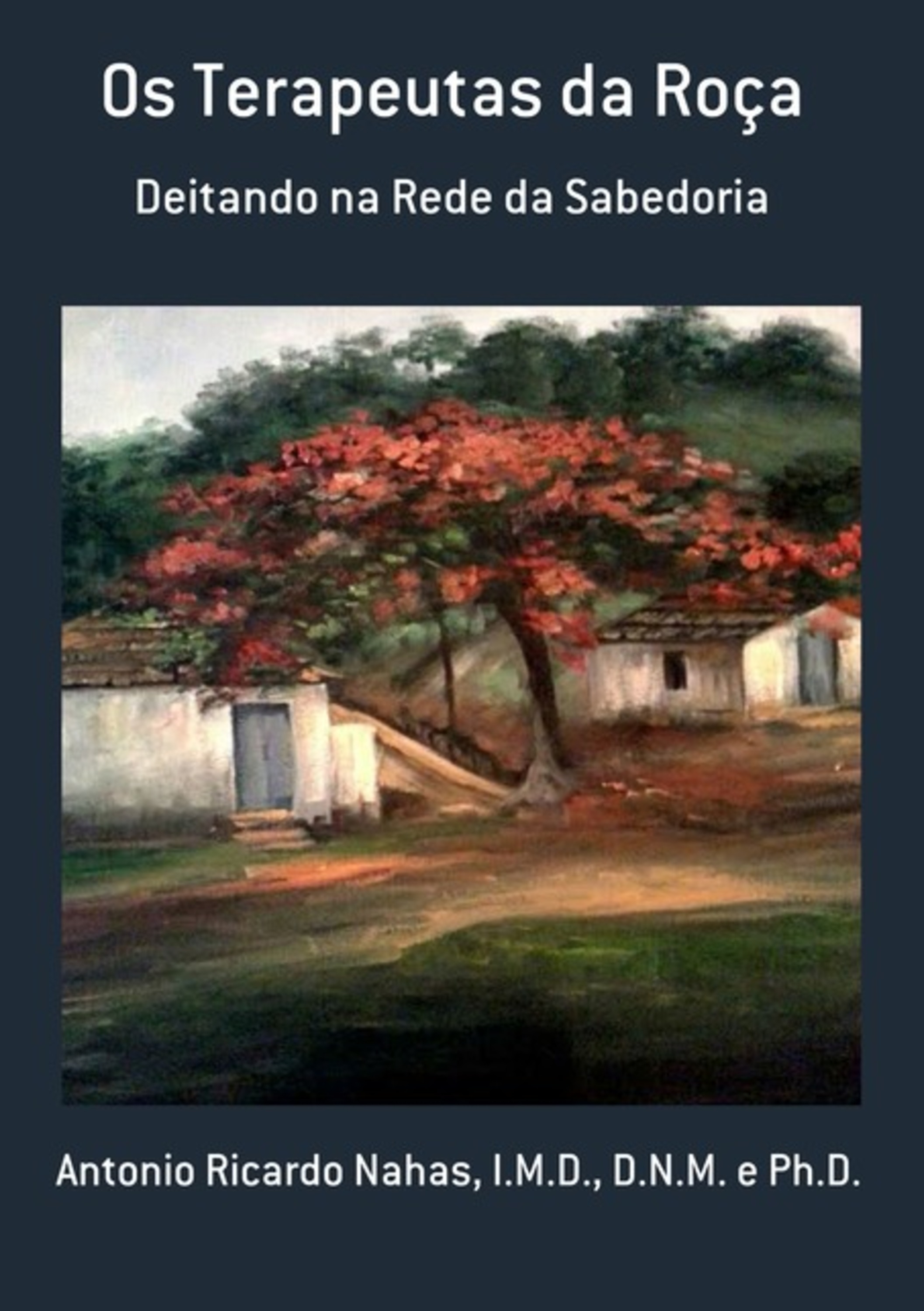 Os Terapeutas Da Roça