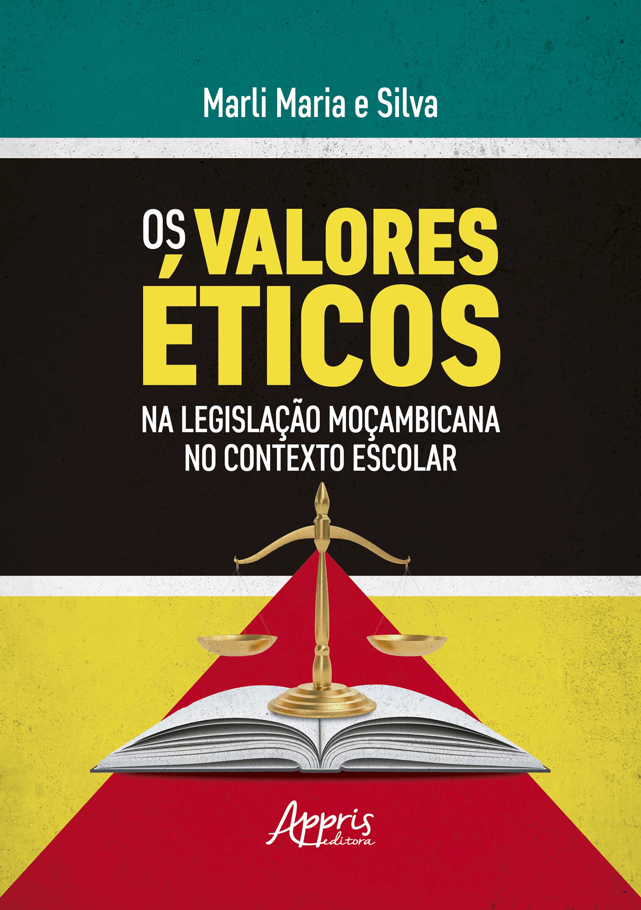 Os Valores Éticos na Legislação Moçambicana no Contexto Escolar