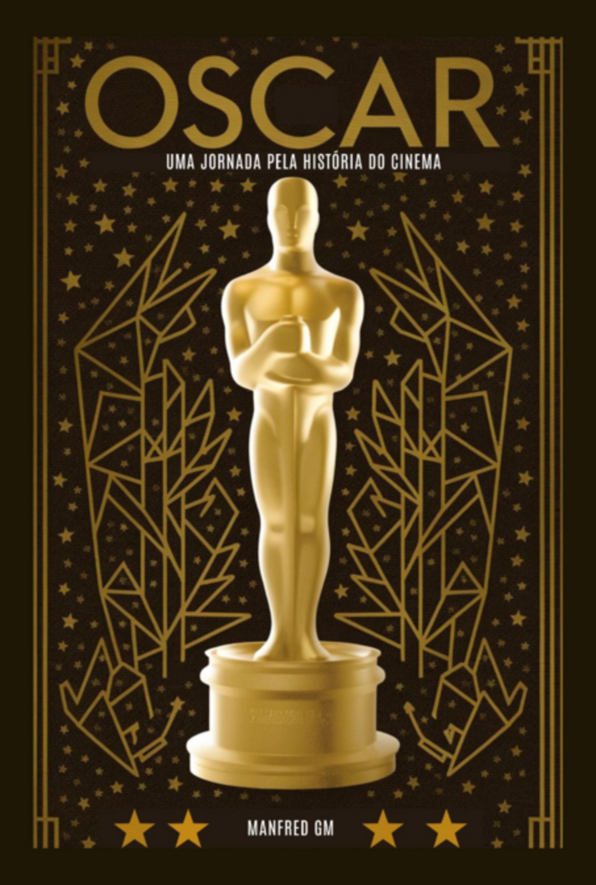 Oscar Uma Jornada Pela História Do Cinema