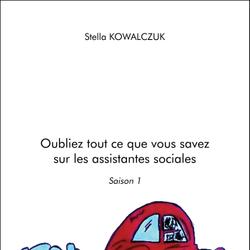 Oubliez tout ce que vous savez sur les assistantes sociales