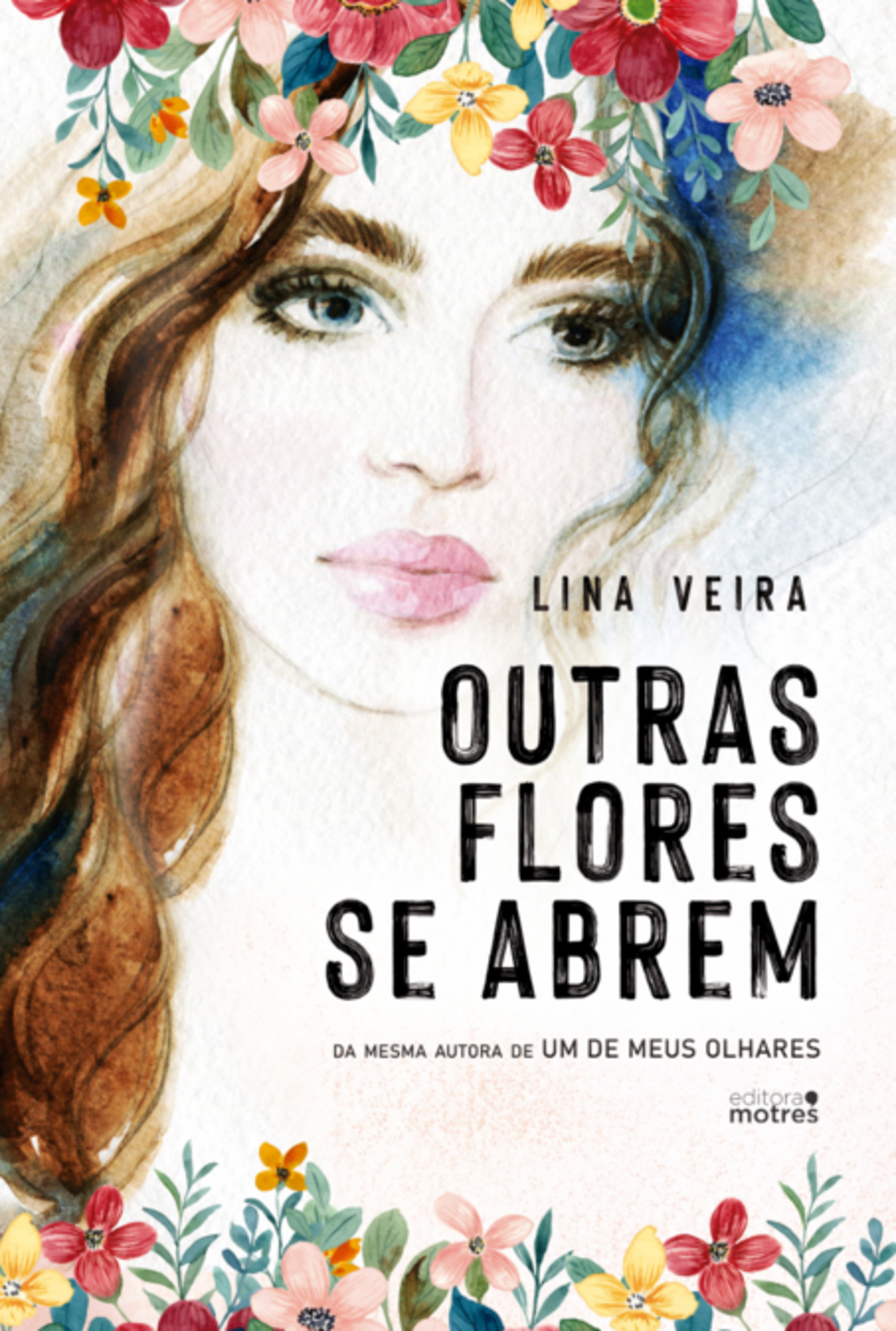 Outras Flores Se Abrem