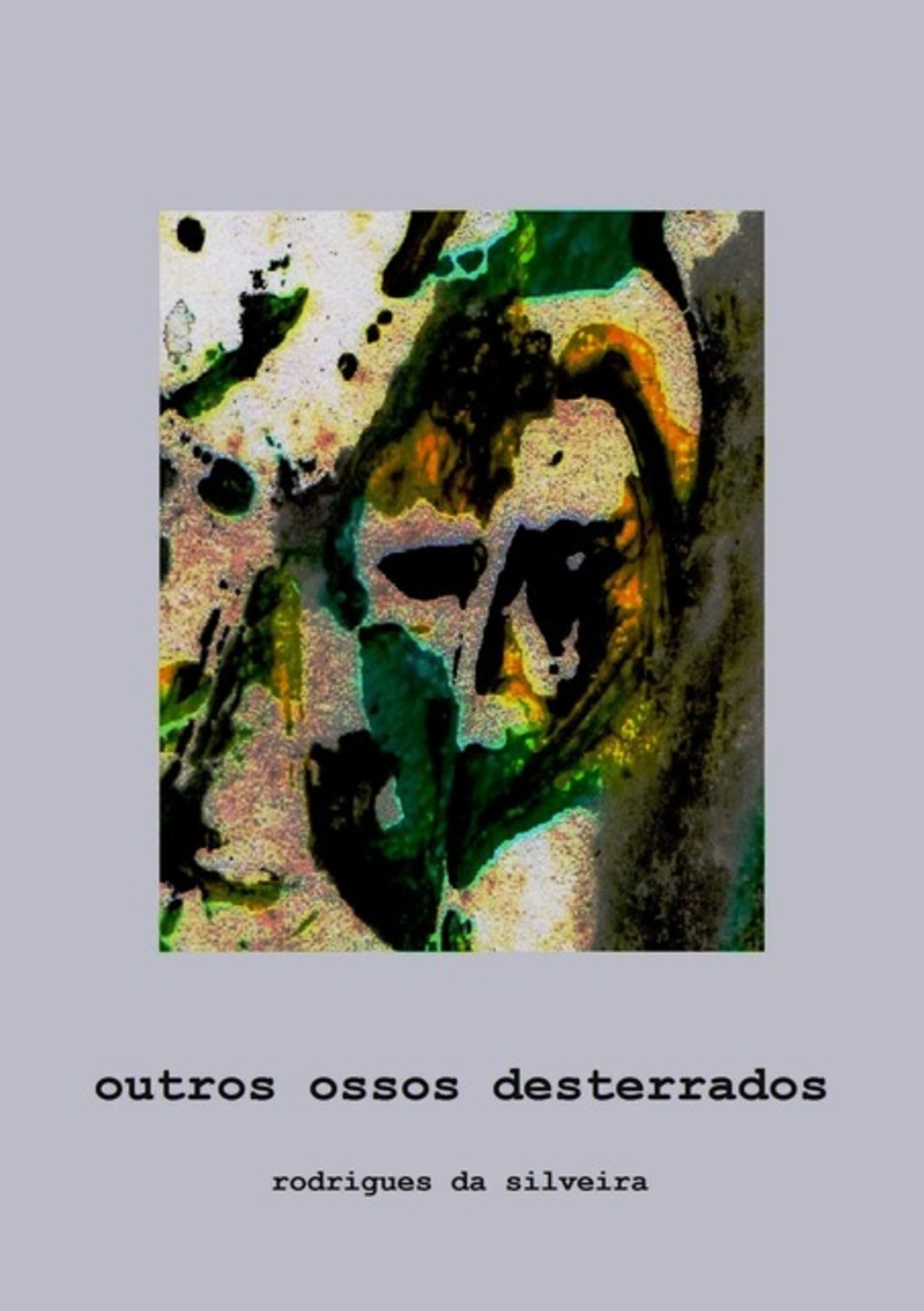 Outros Ossos Desterrados