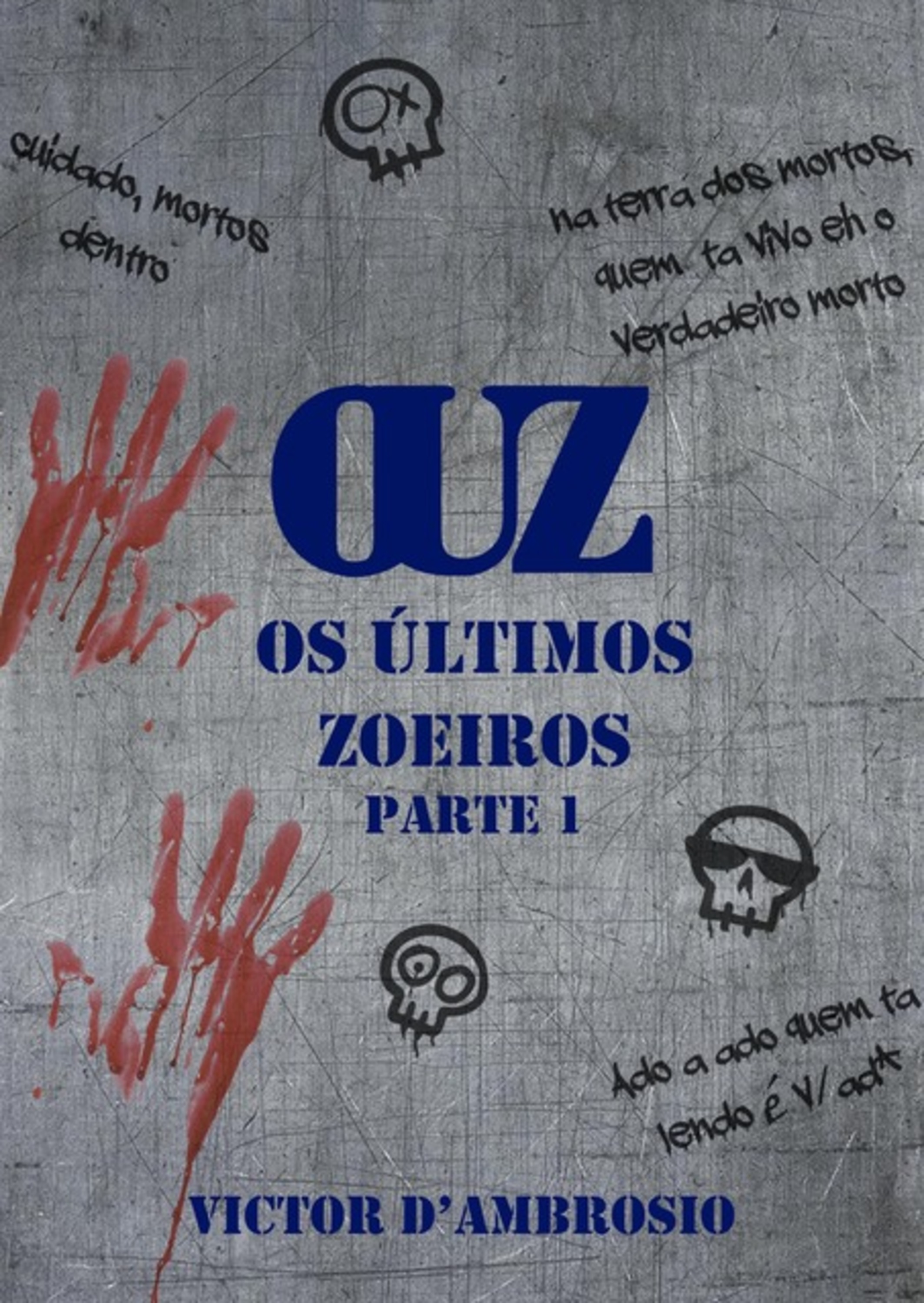 Ouz - Os Últimos Zoeiros