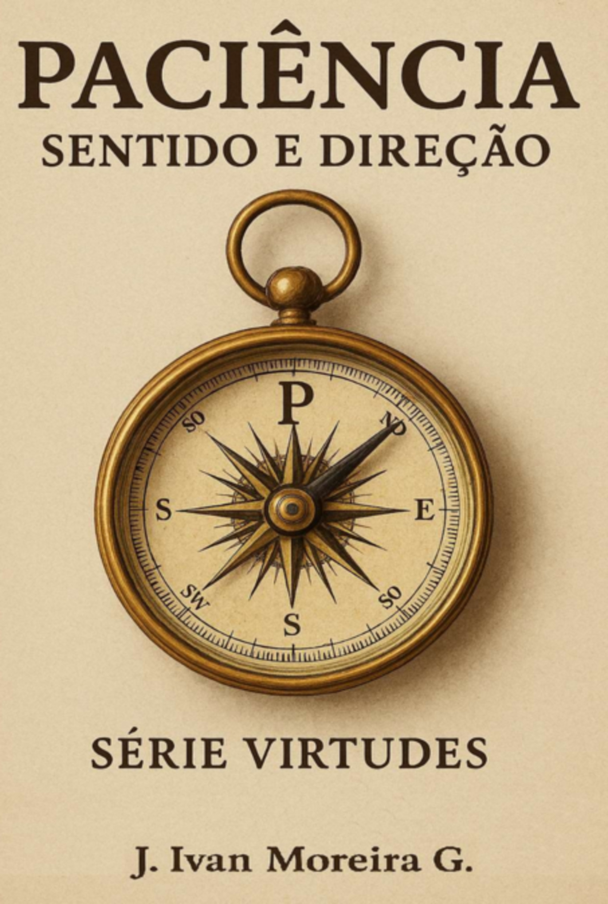 Paciência, Sentido E Direção