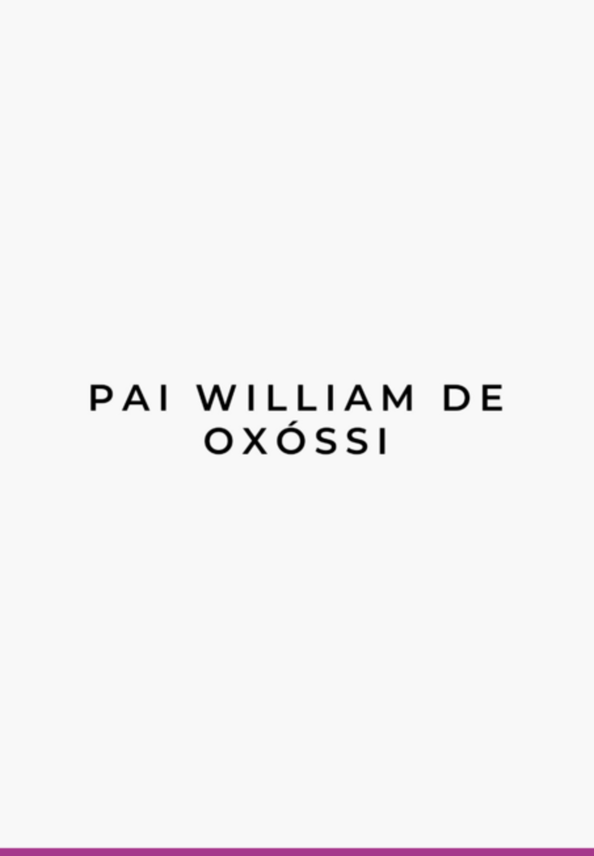 Pai William De Oxóssi Documento 3