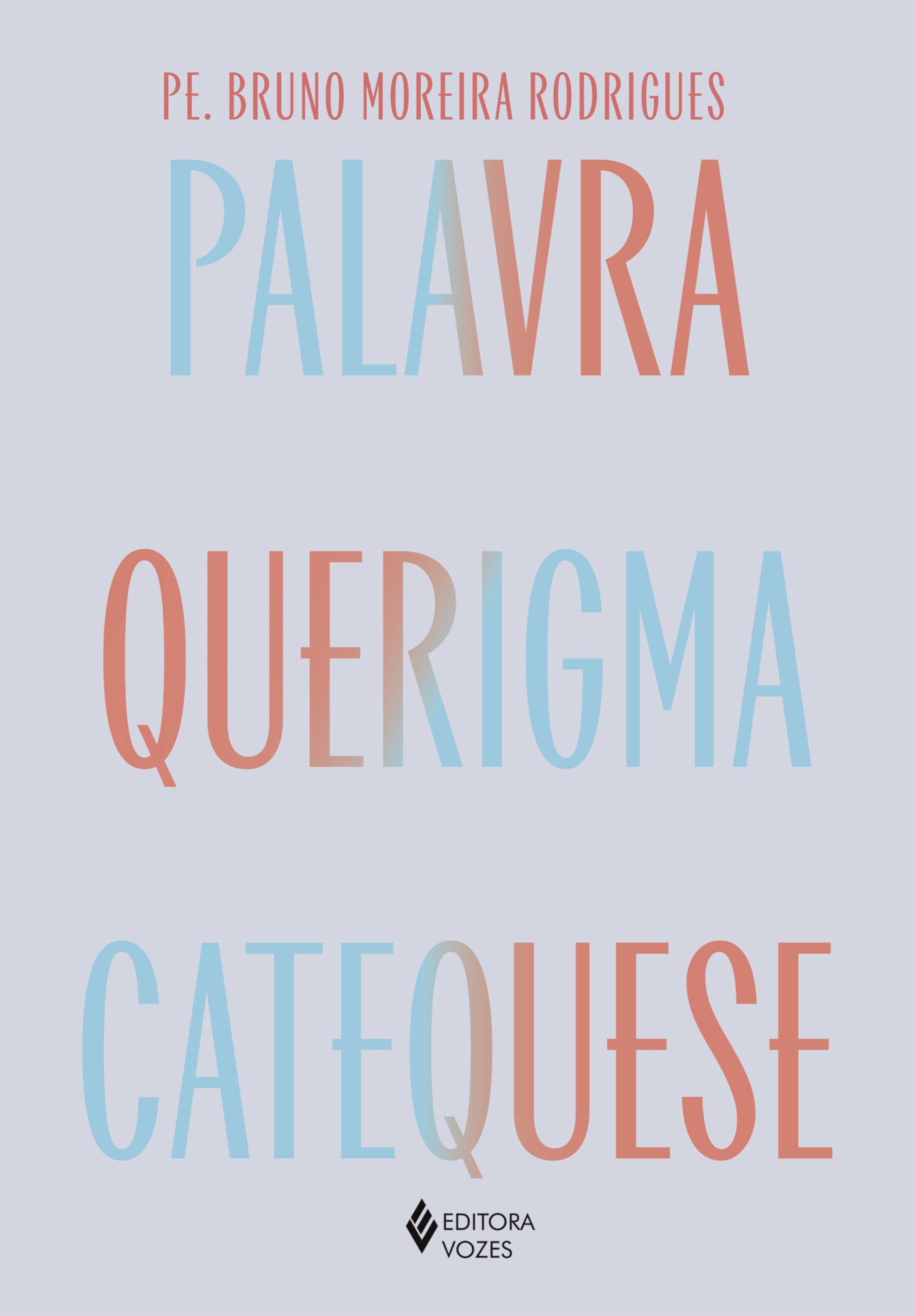Palavra, querigma e catequese