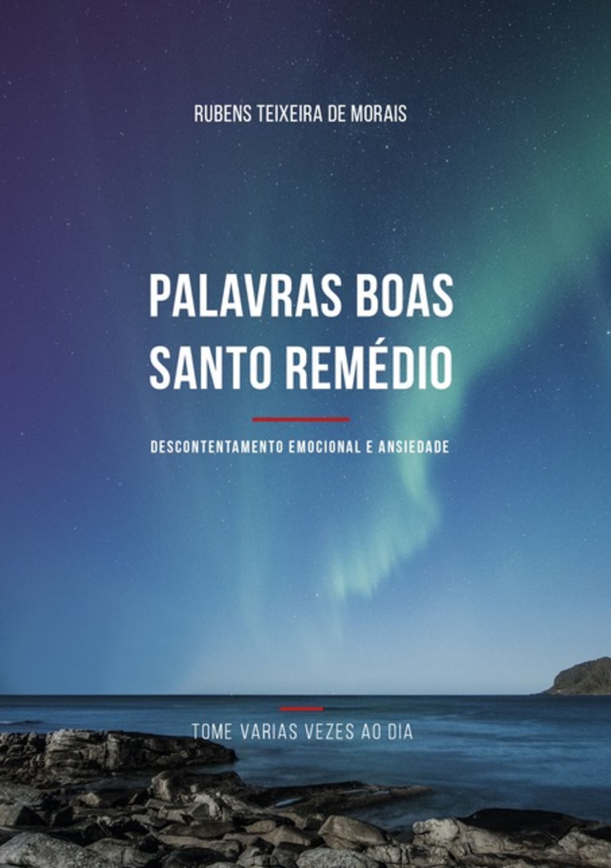 Palavras Boas, Santo Remedio