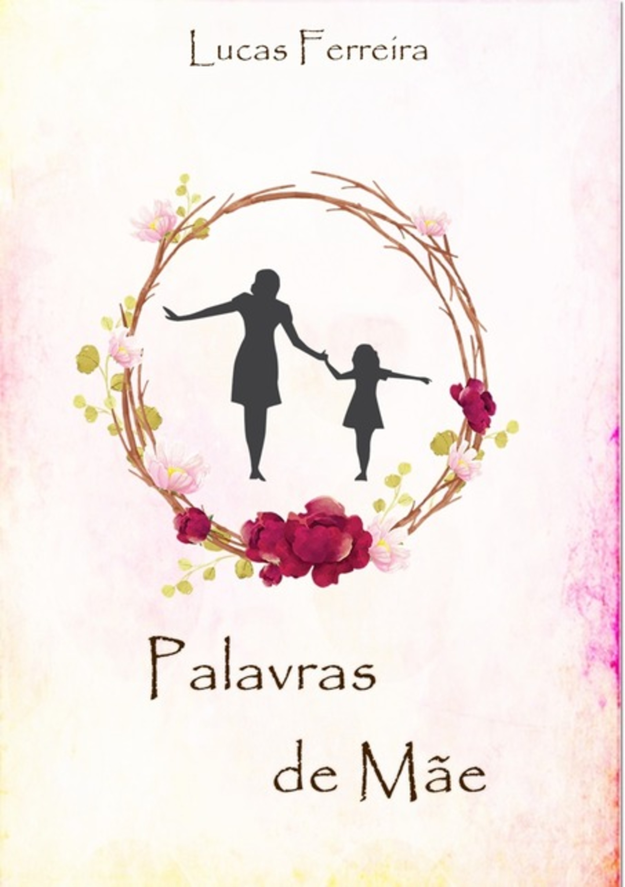 Palavras De Mãe