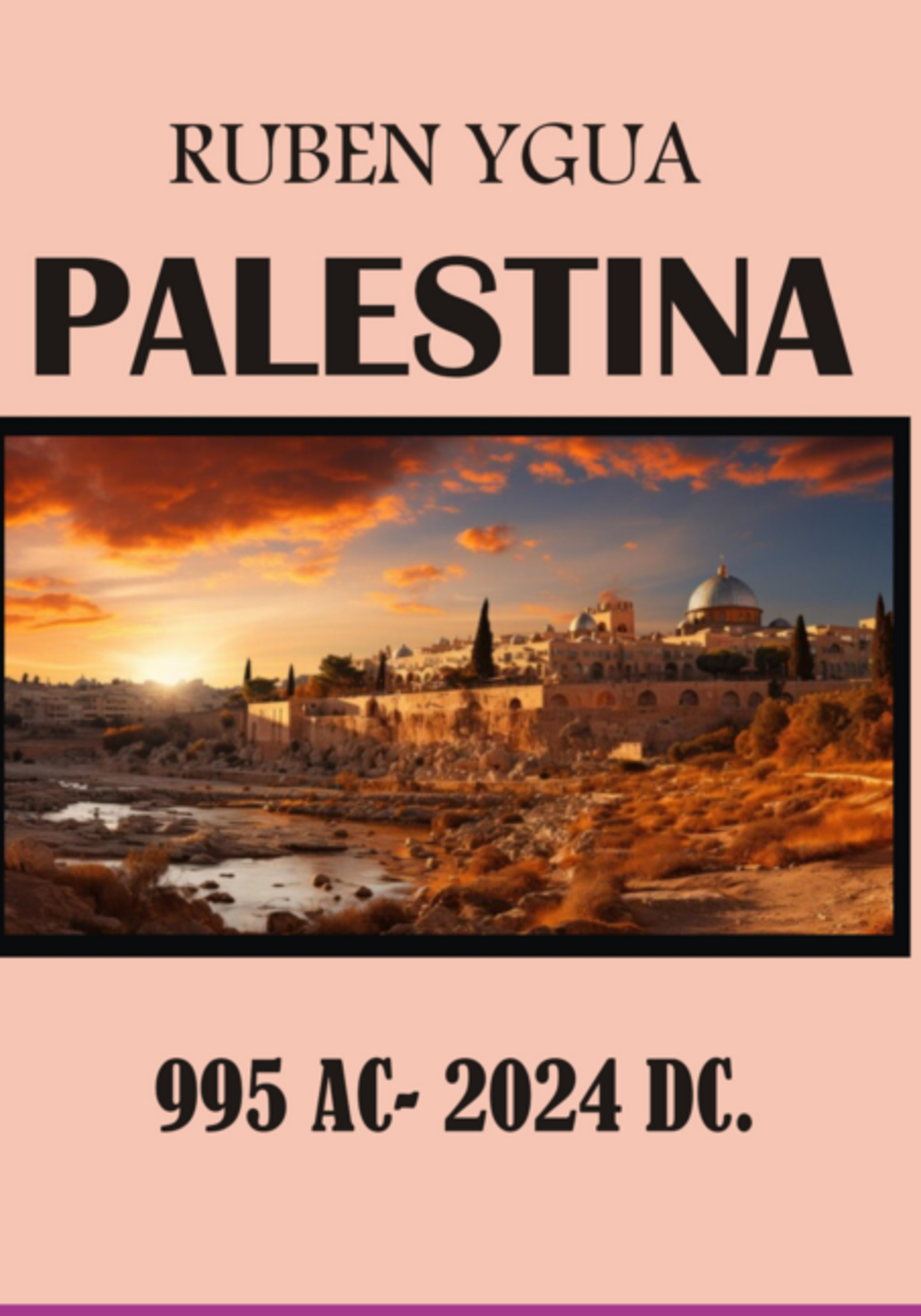 Palestina - 995 A.c. – 2024 D.c.