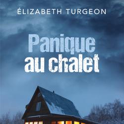 Panique au chalet