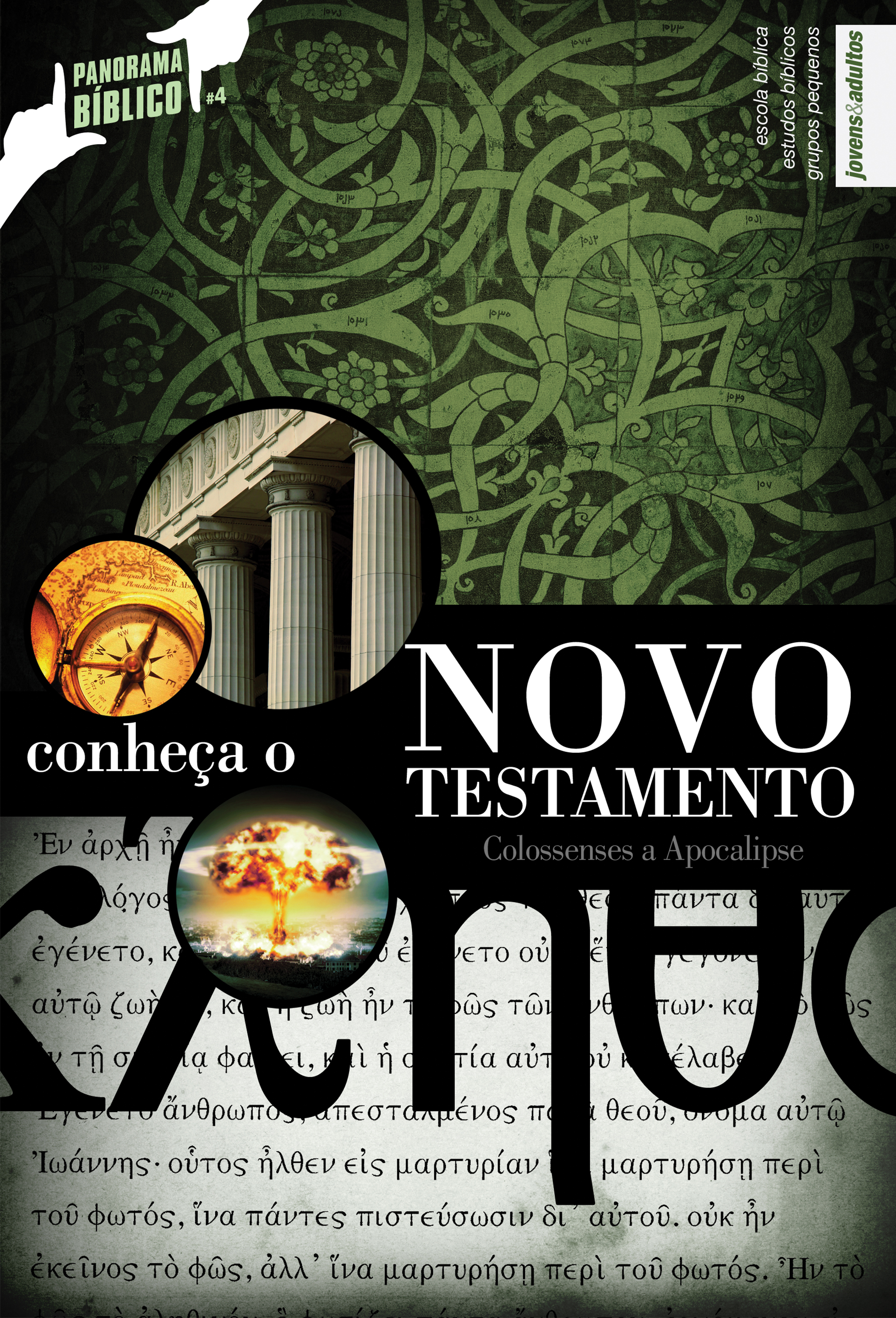 Panorama Bíblico 4 - Conheça o Novo Testamento | Professor
