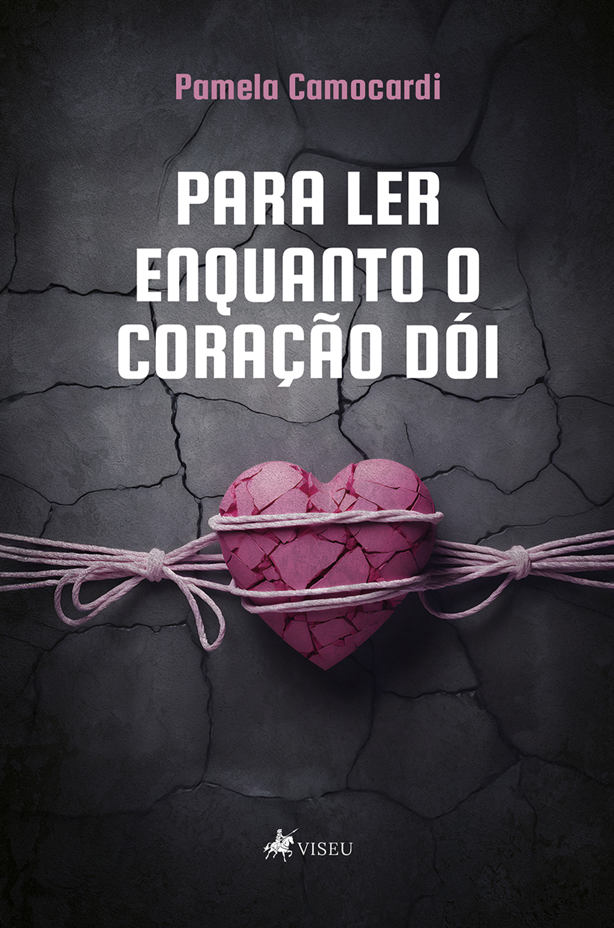 Para Ler Enquanto o Coração Dói