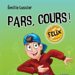 Pars, cours ! Félix