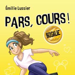 Pars, cours ! Rosalie