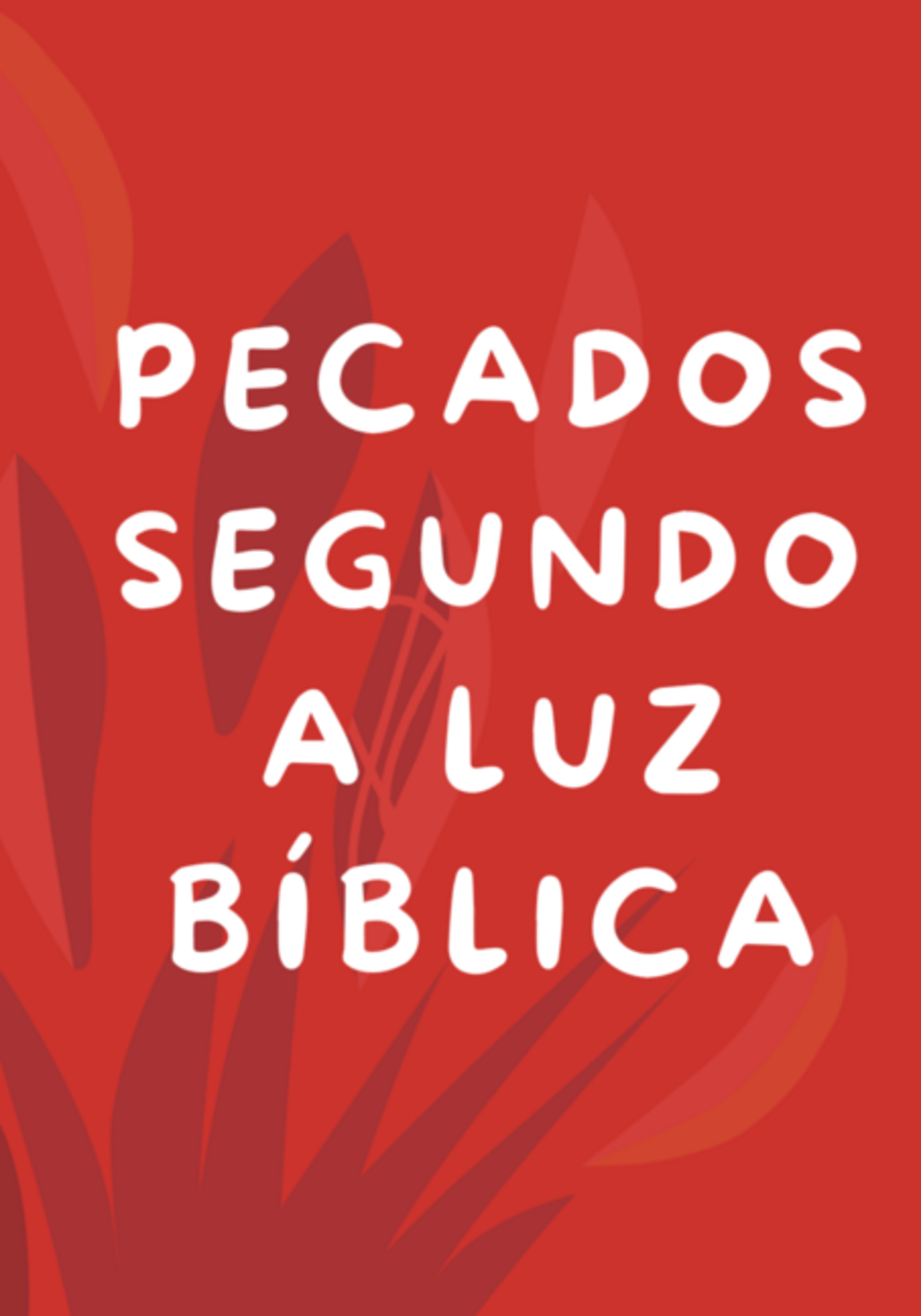 Pecados Segundo A Luz Bíblia