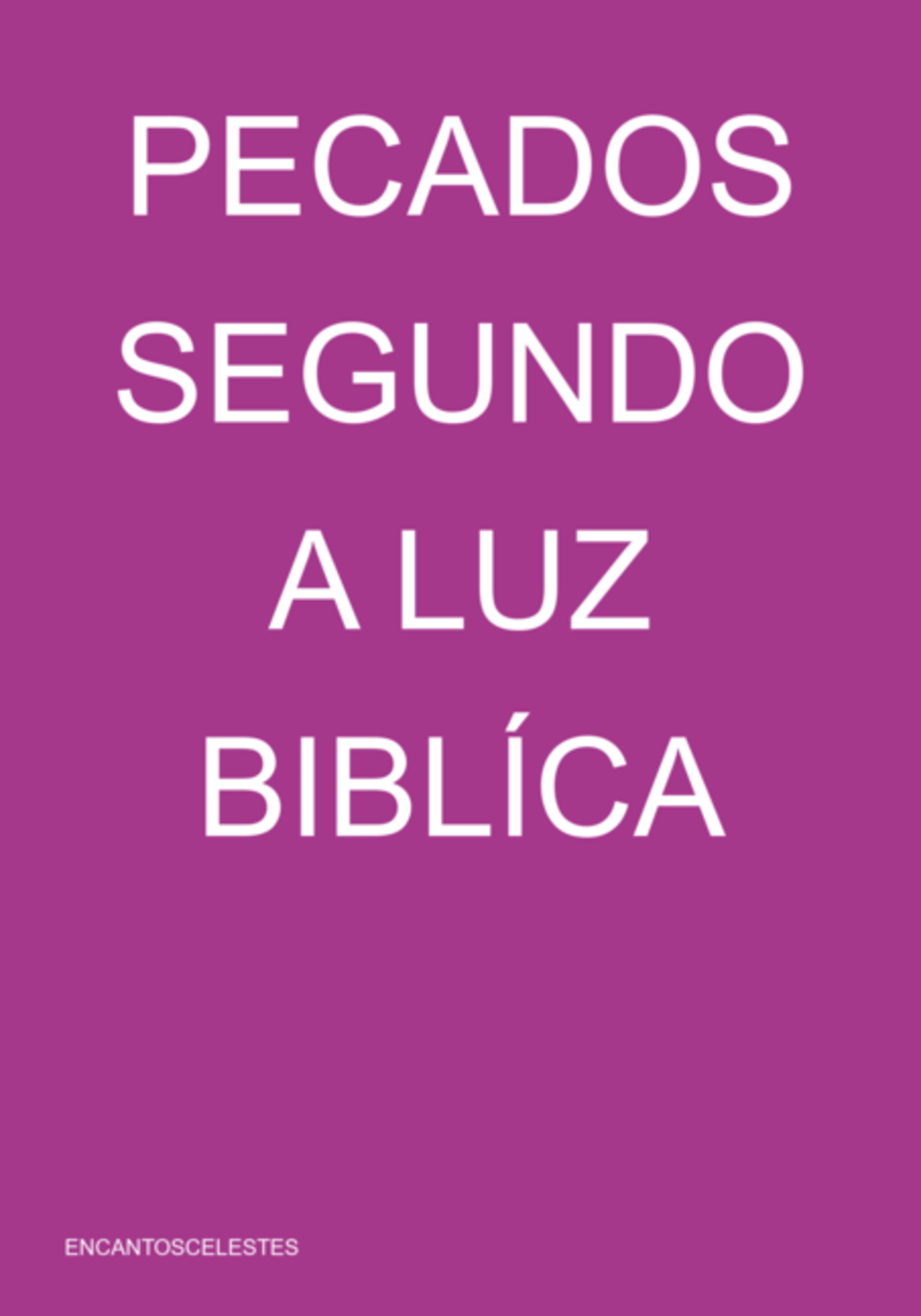 Pecados Segundo A Luz Biblíca