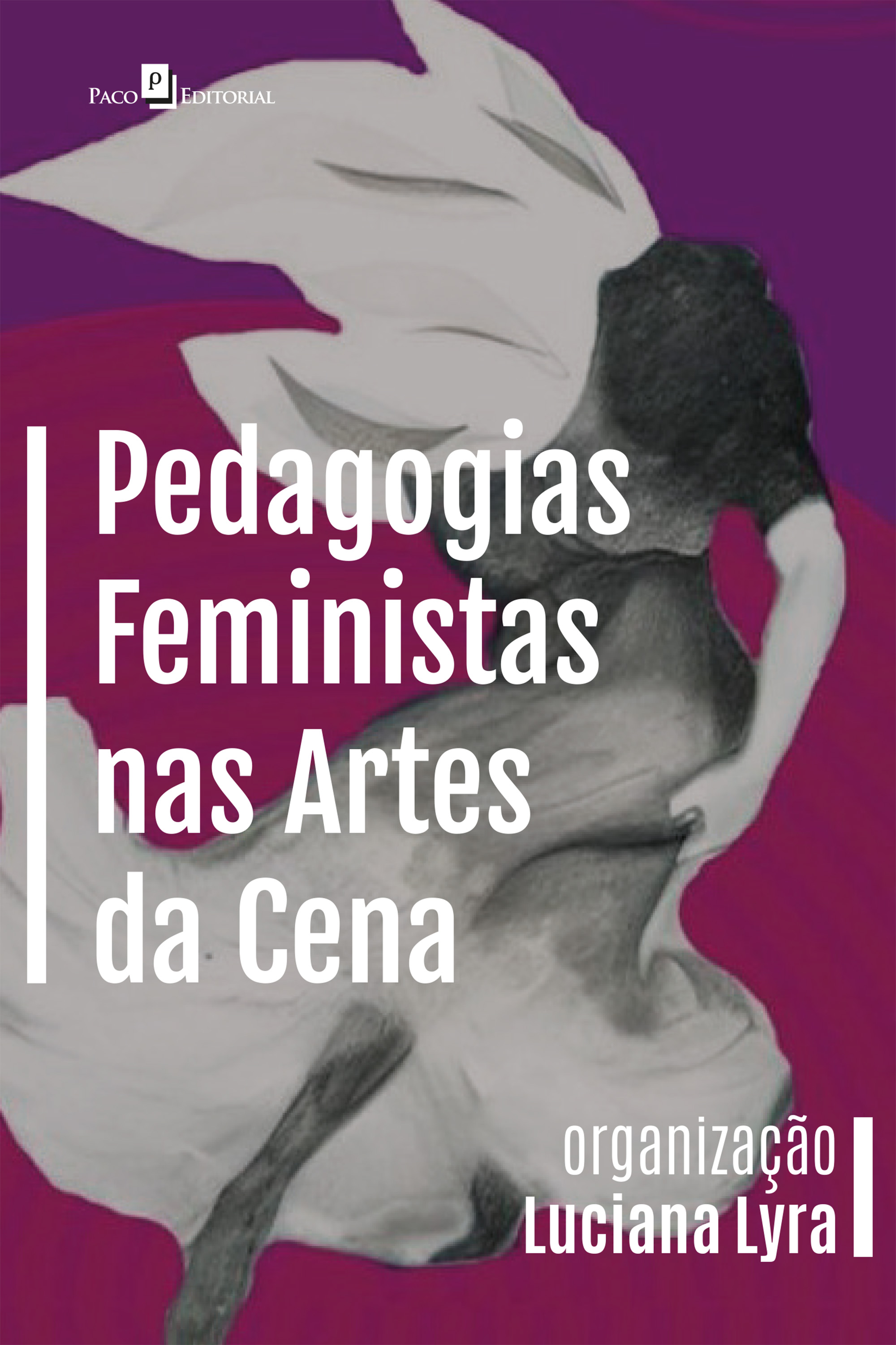 Pedagogias feministas nas artes da cena