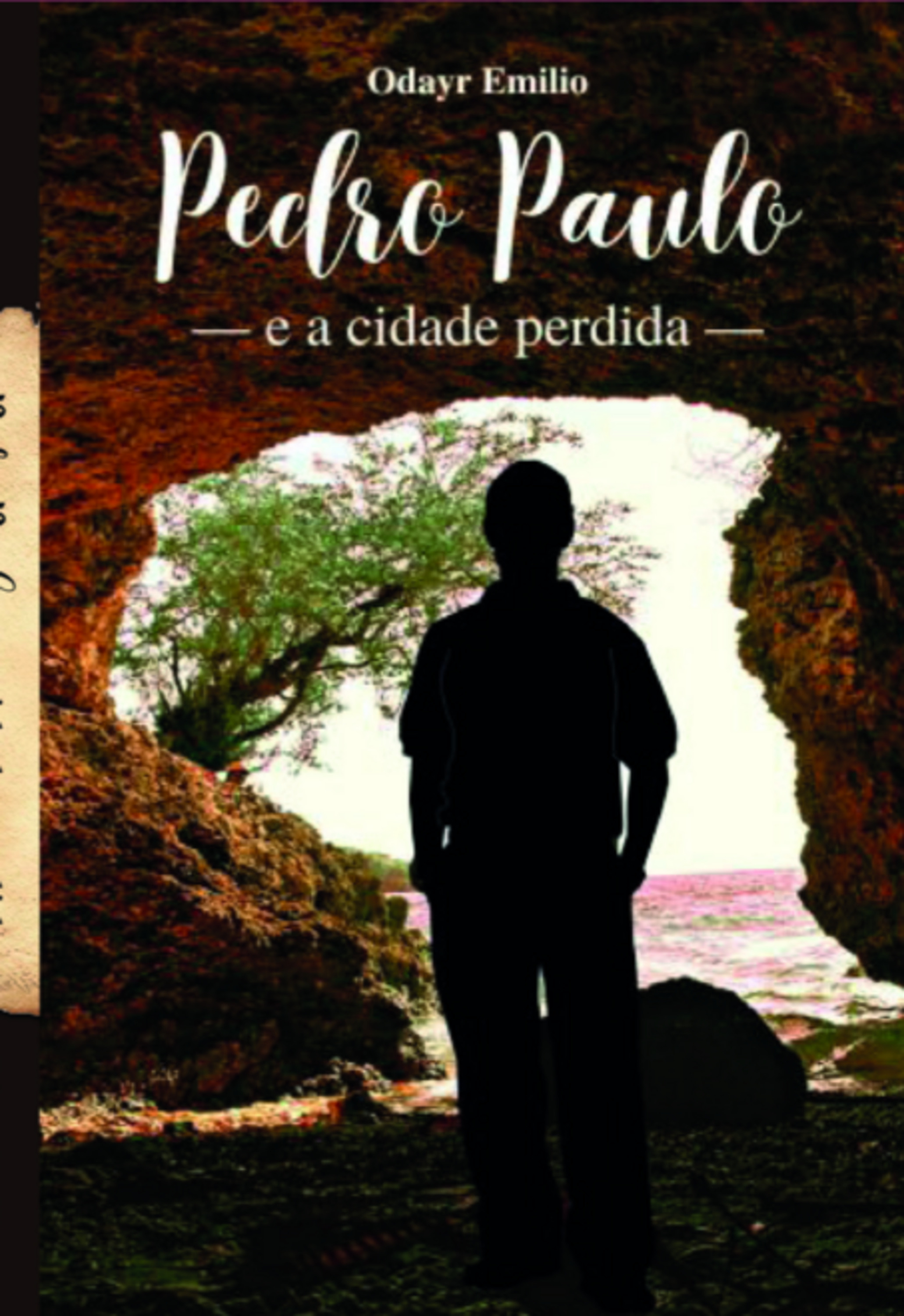 Pedro Paulo E A Cidade Perdida