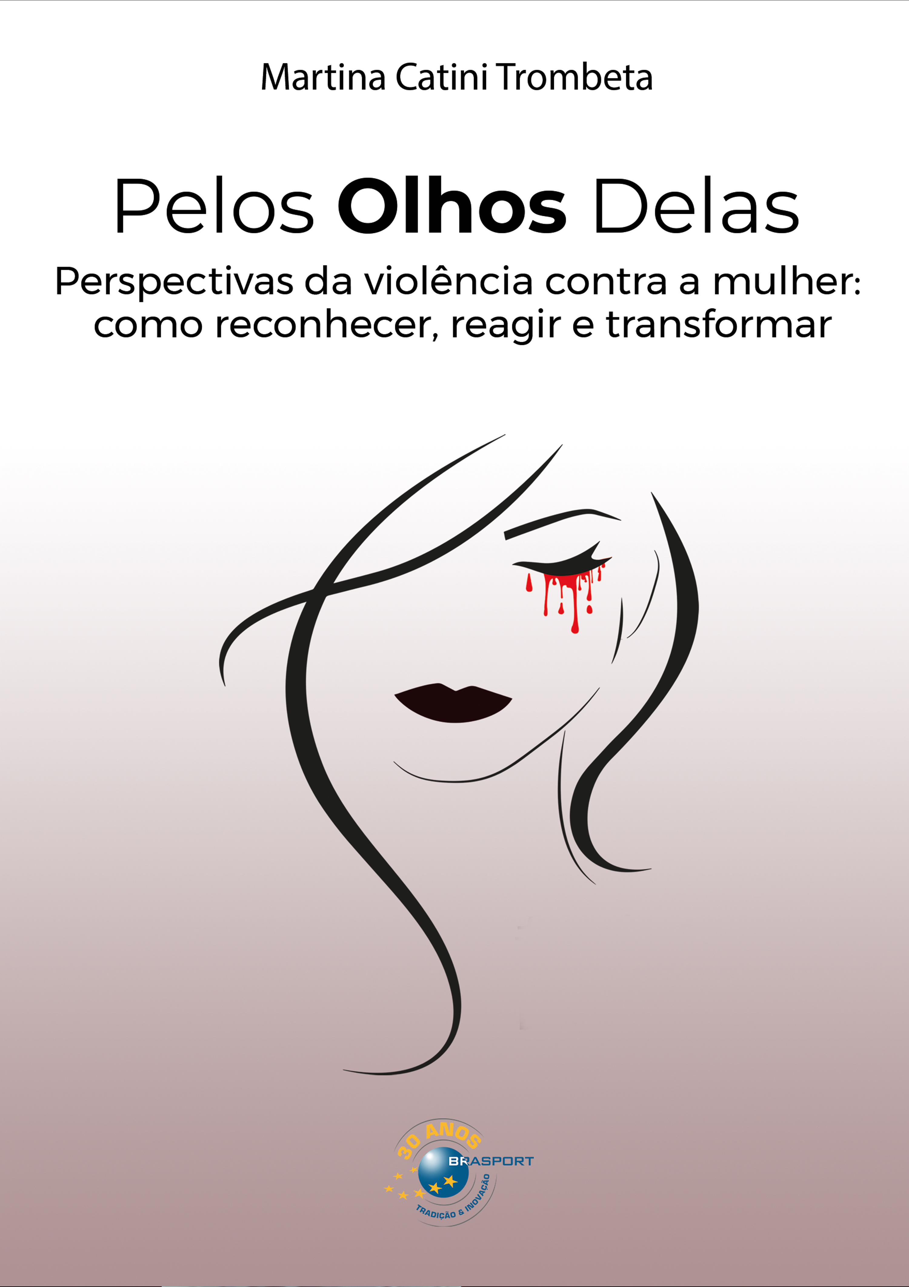 Pelos Olhos Delas