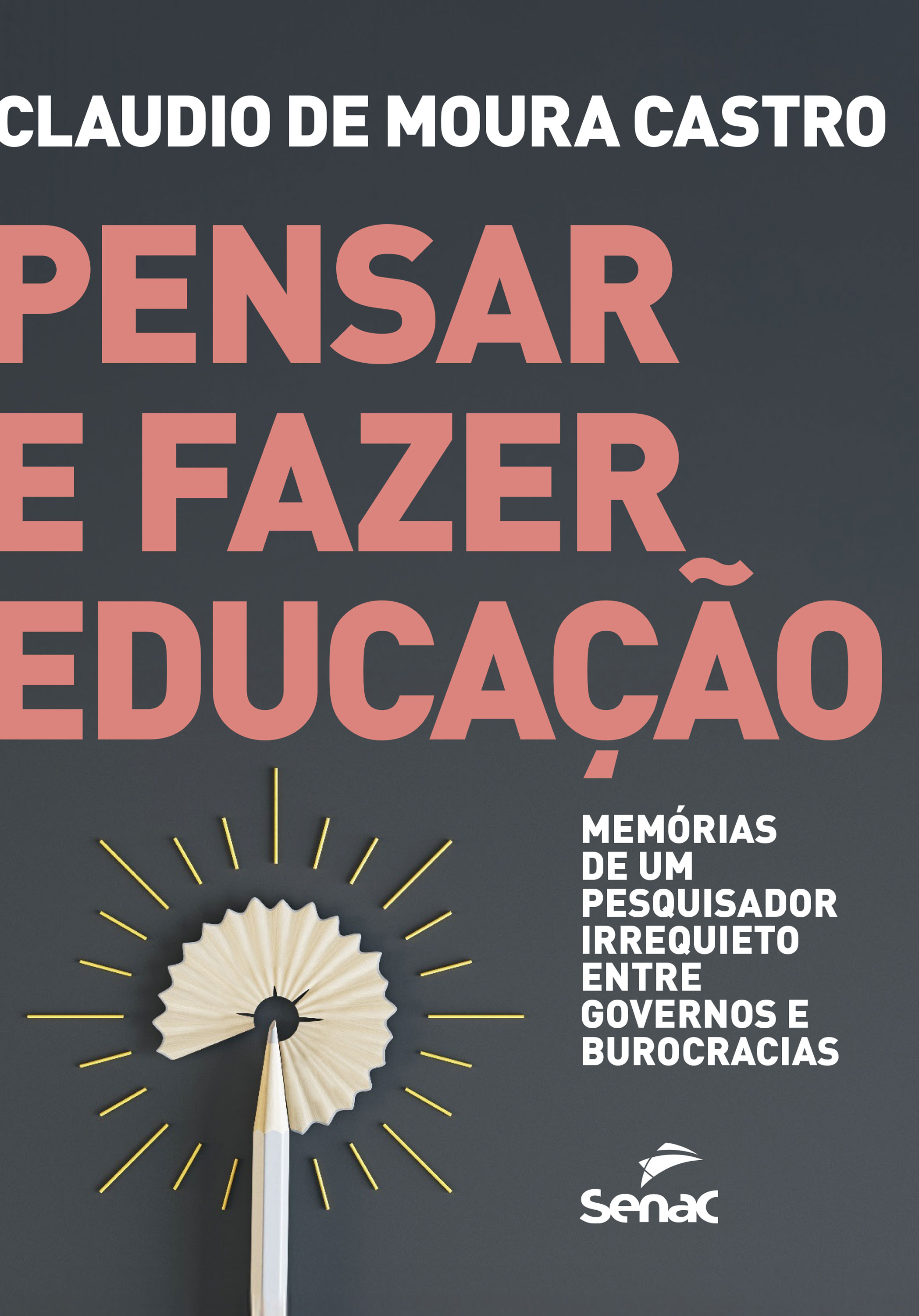 Pensar e fazer educação