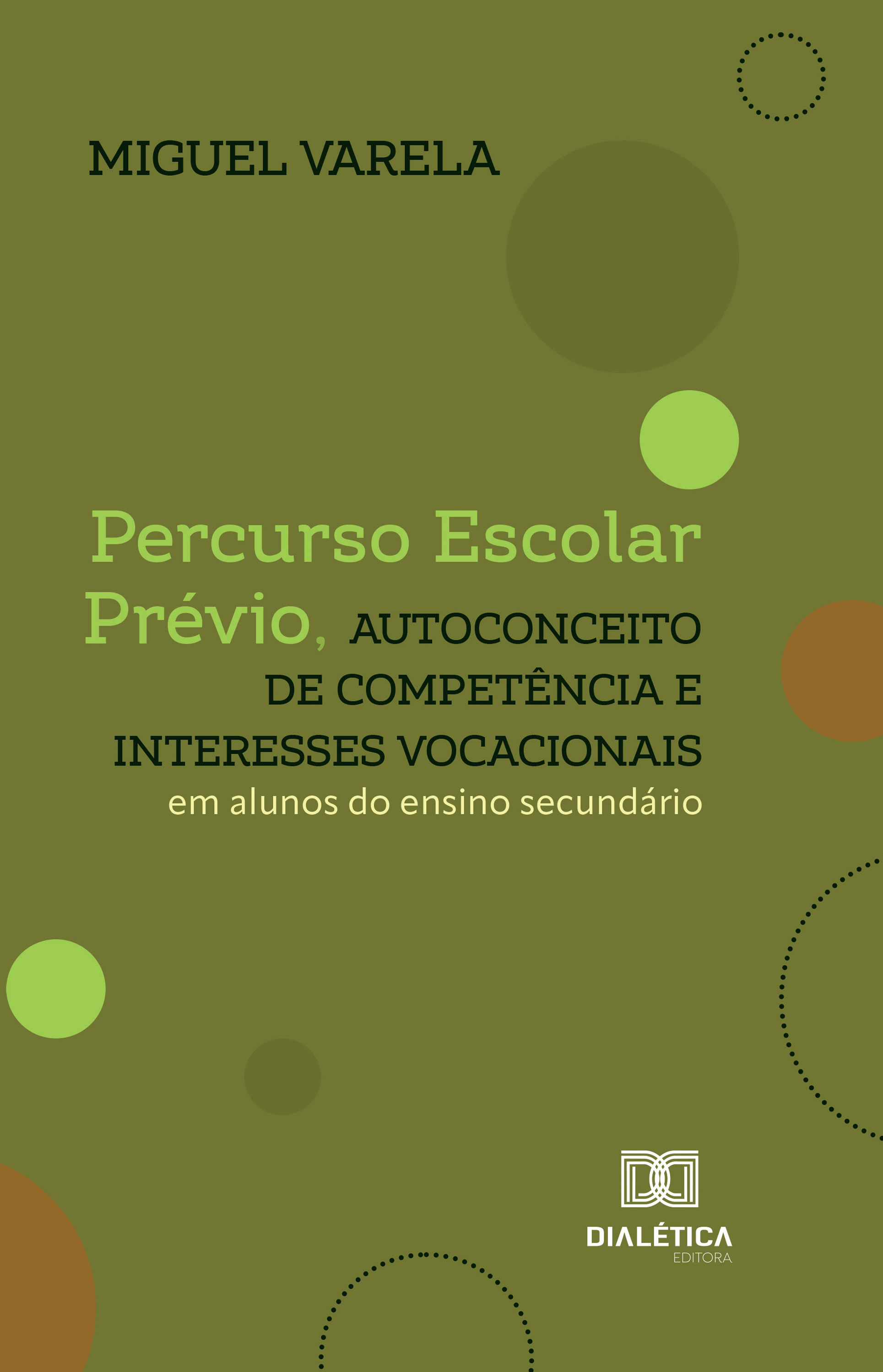Percurso Escolar Prévio, Autoconceito de Competência e Interesses Vocacionais em alunos do ensino secundário