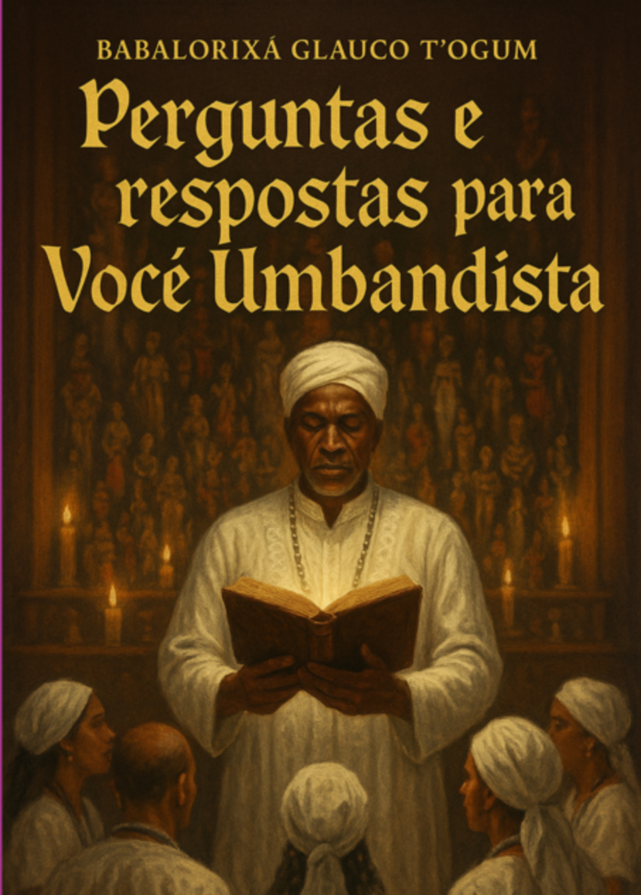 Perguntas E Respostas Para Você Umbandista