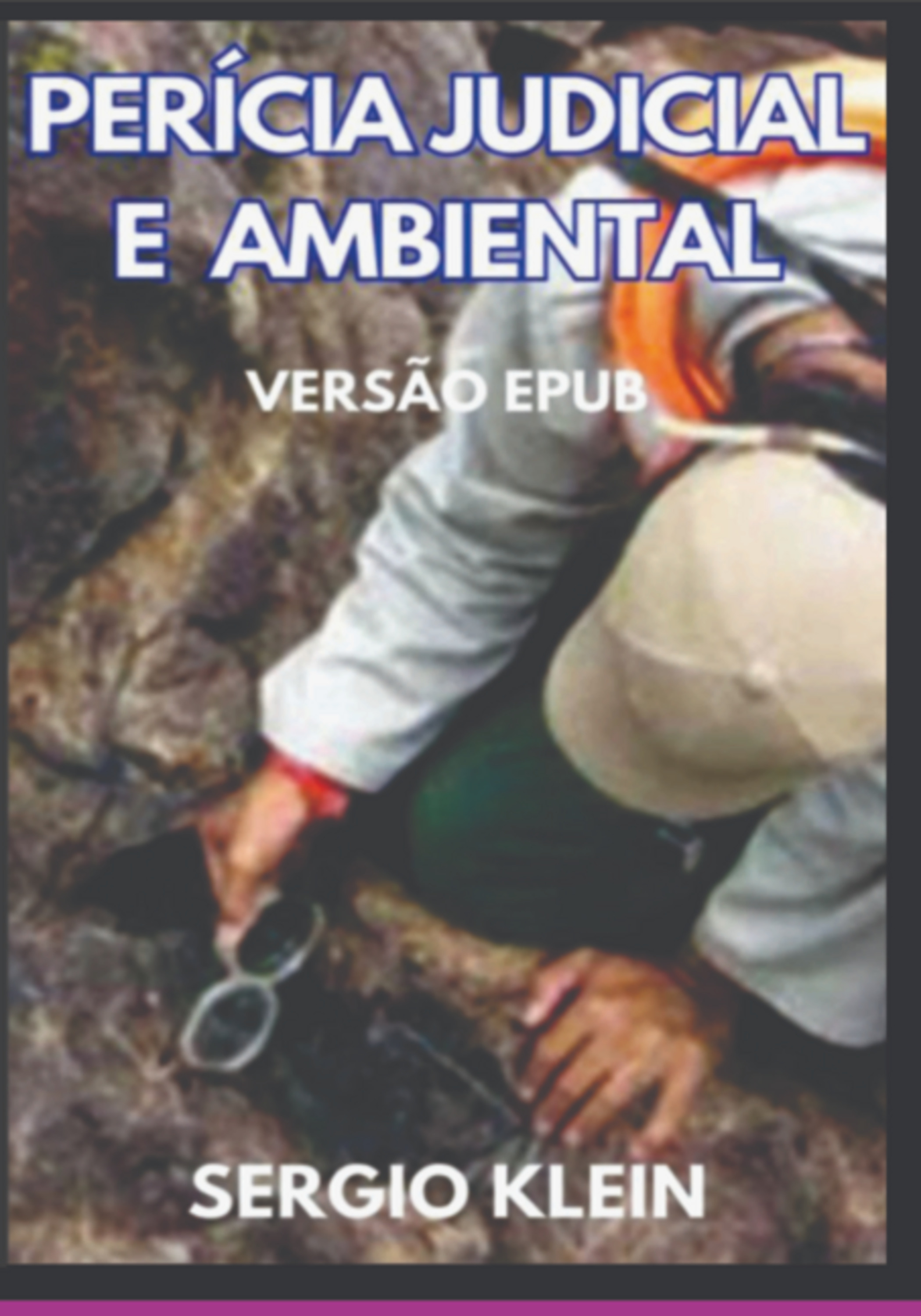 Perícia Judicial E Ambiental - Versao Epub