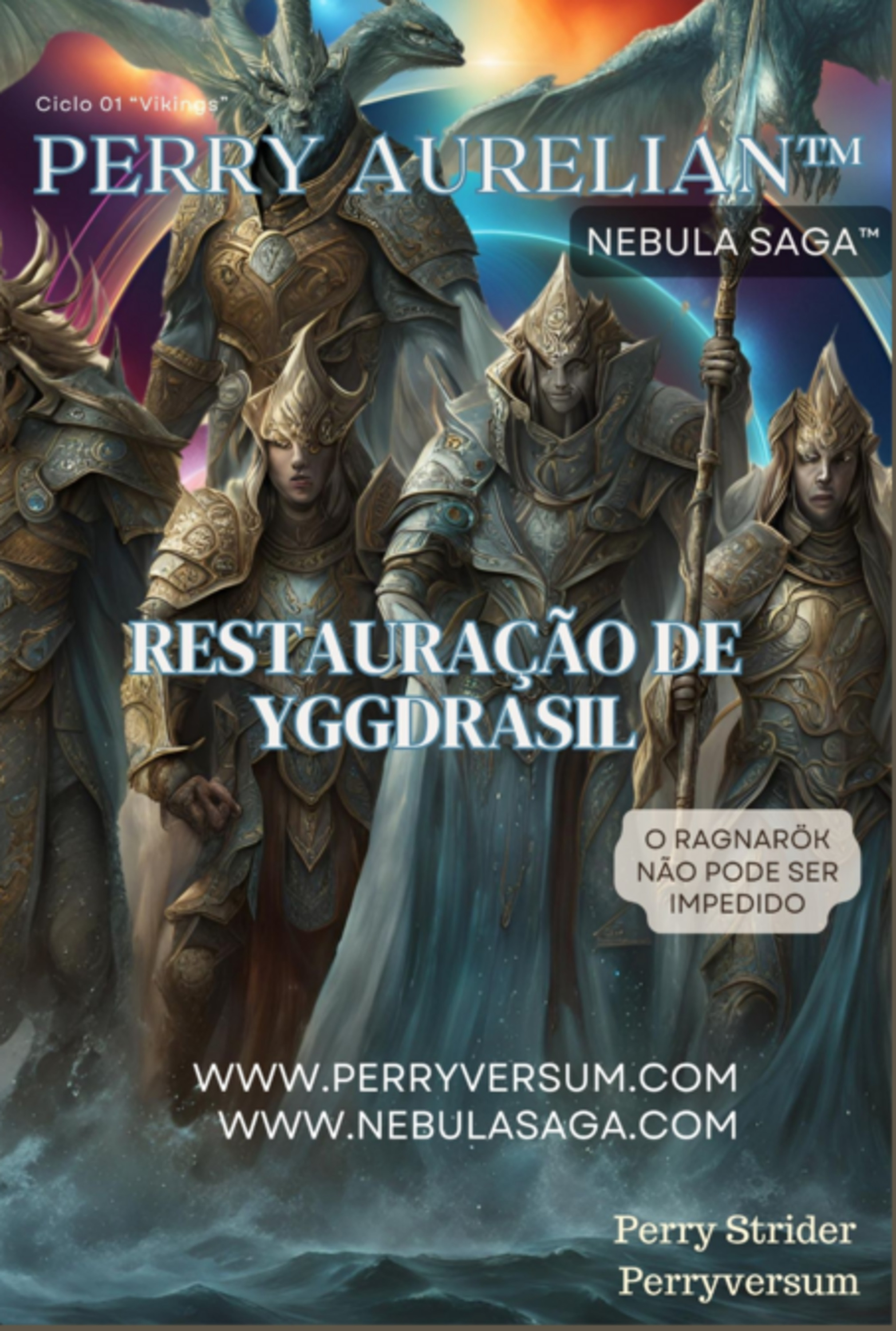 Perry Aurelian E A Restauração De Yggdrasil