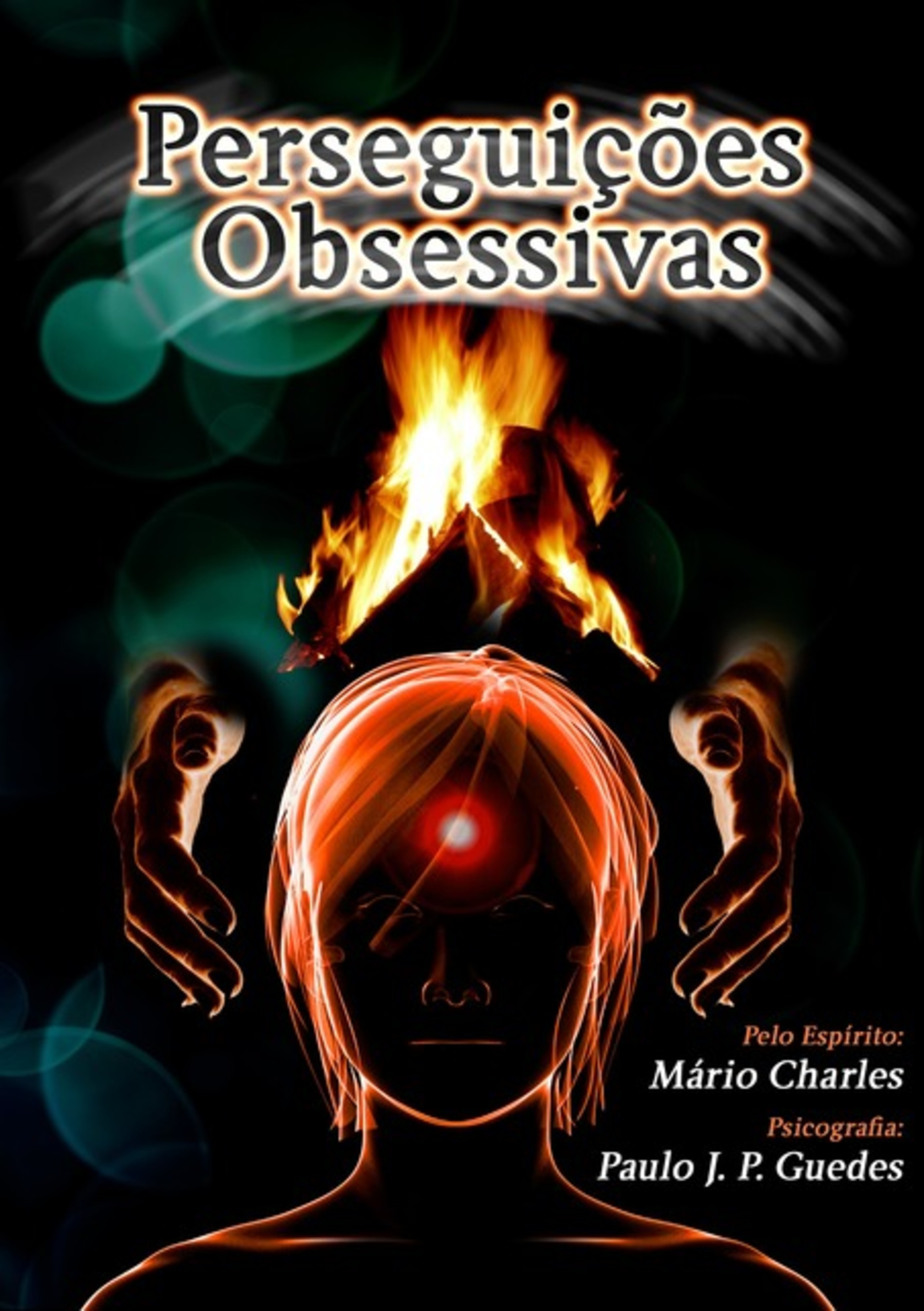 Perseguições Obsessivas