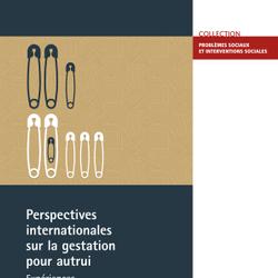 Perspectives internationales sur la gestation pour autrui