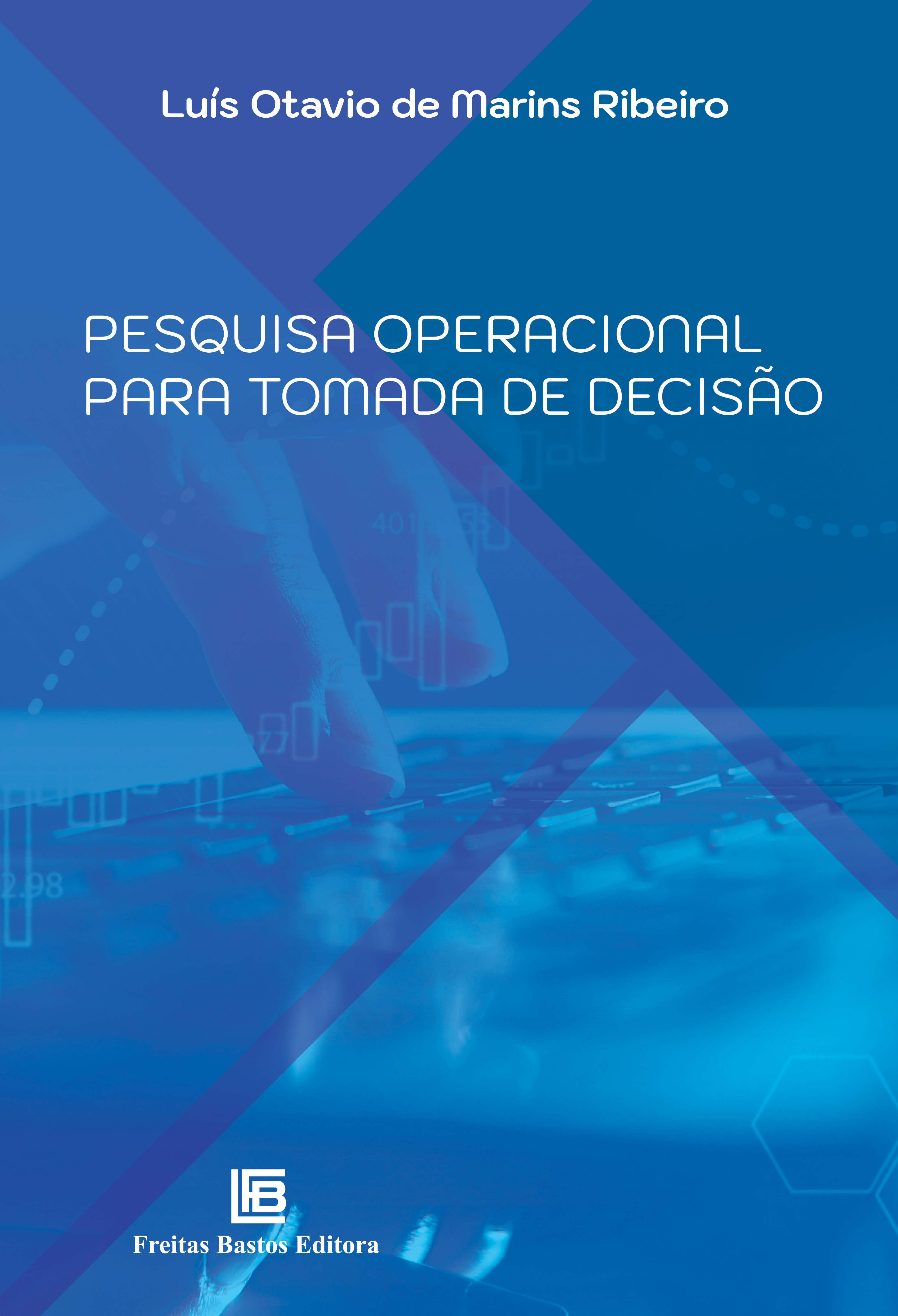 Pesquisa Operacional para Tomada de Decisão