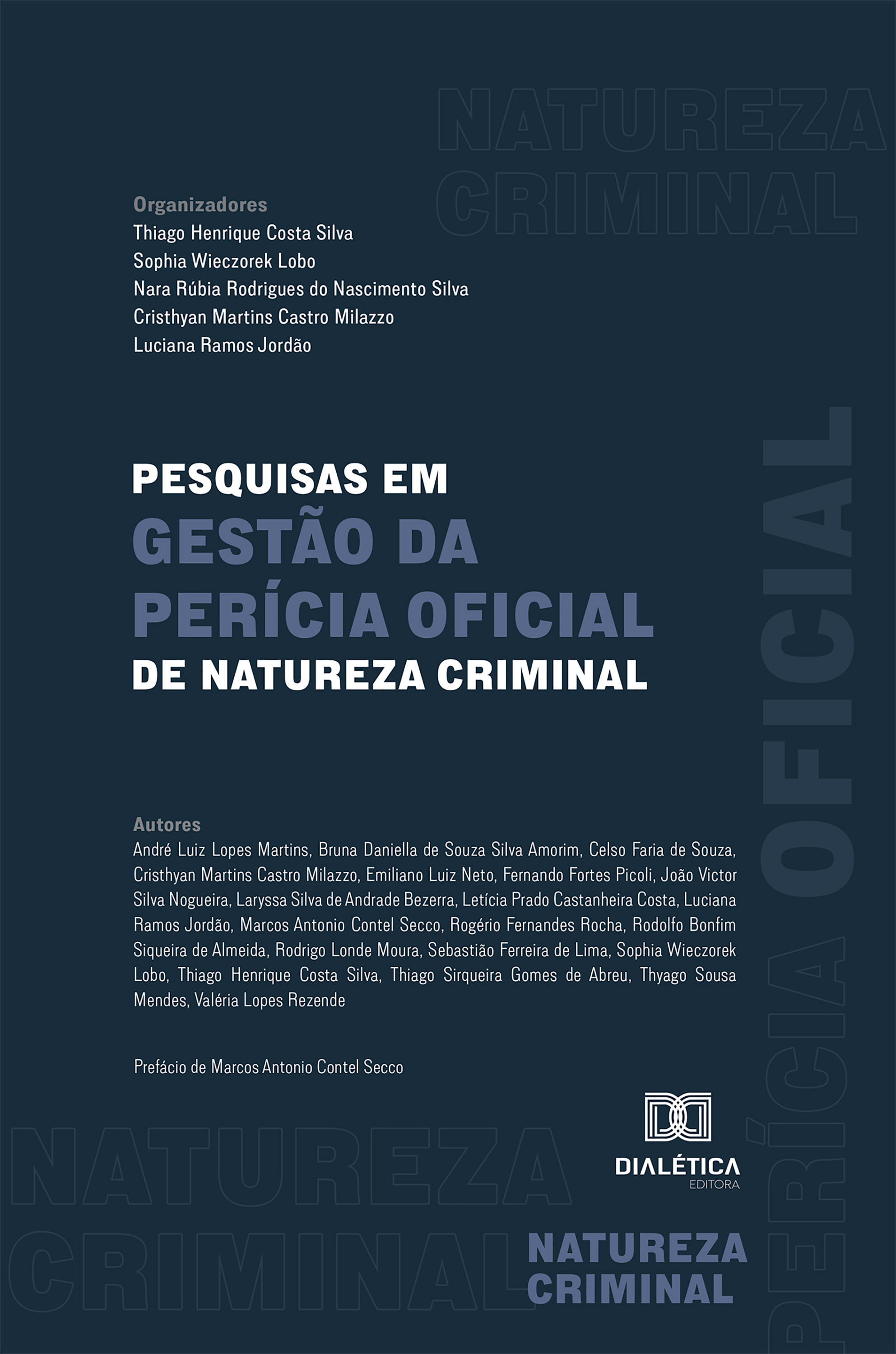 Pesquisas em Gestão da Perícia Oficial de Natureza Criminal