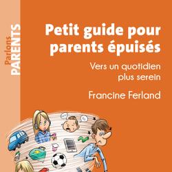 Petit guide pour parents épuisés