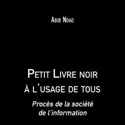 Petit Livre noir à l'usage de tous