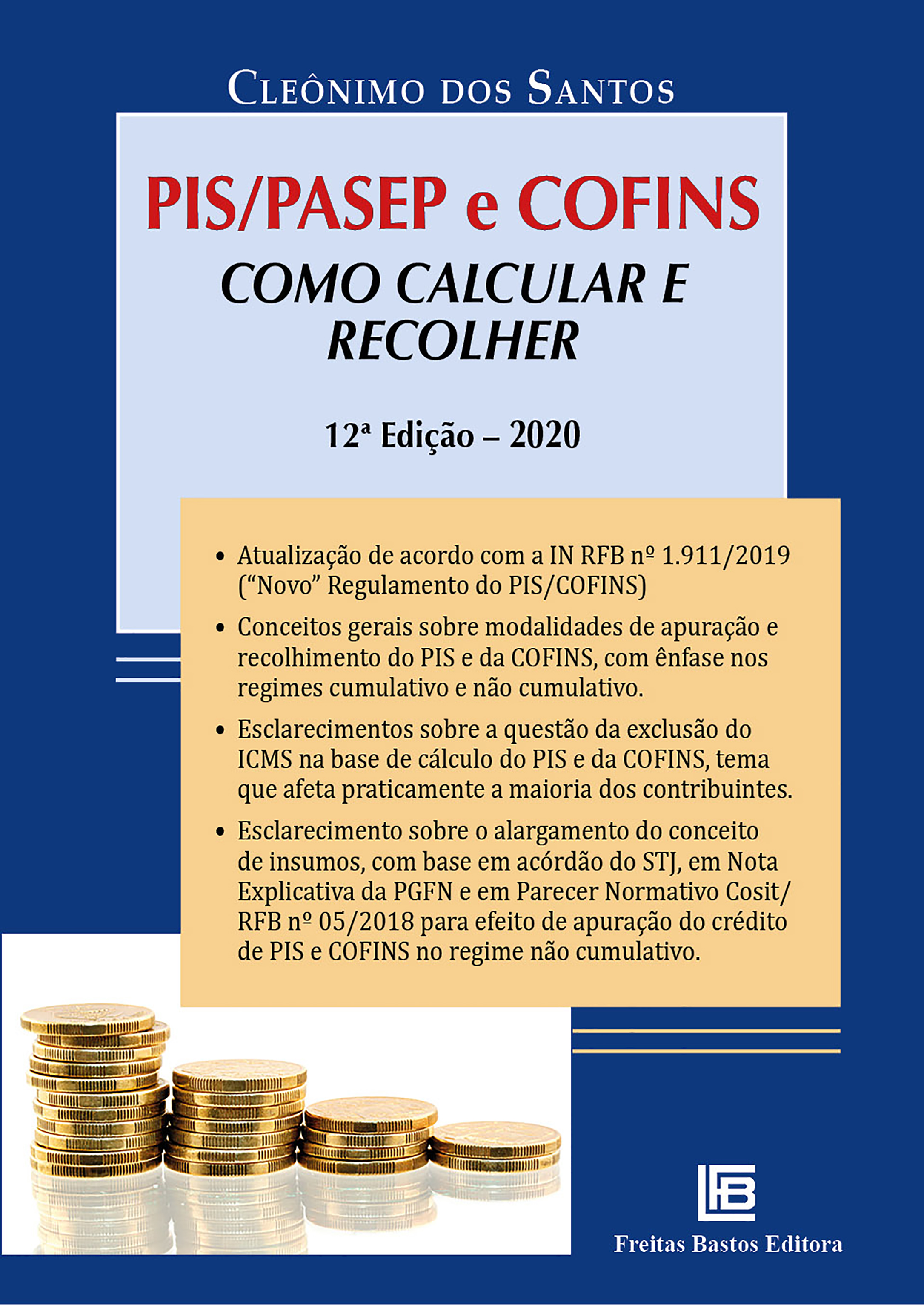 PIS/PASEP e COFINS Como calcular e recolher