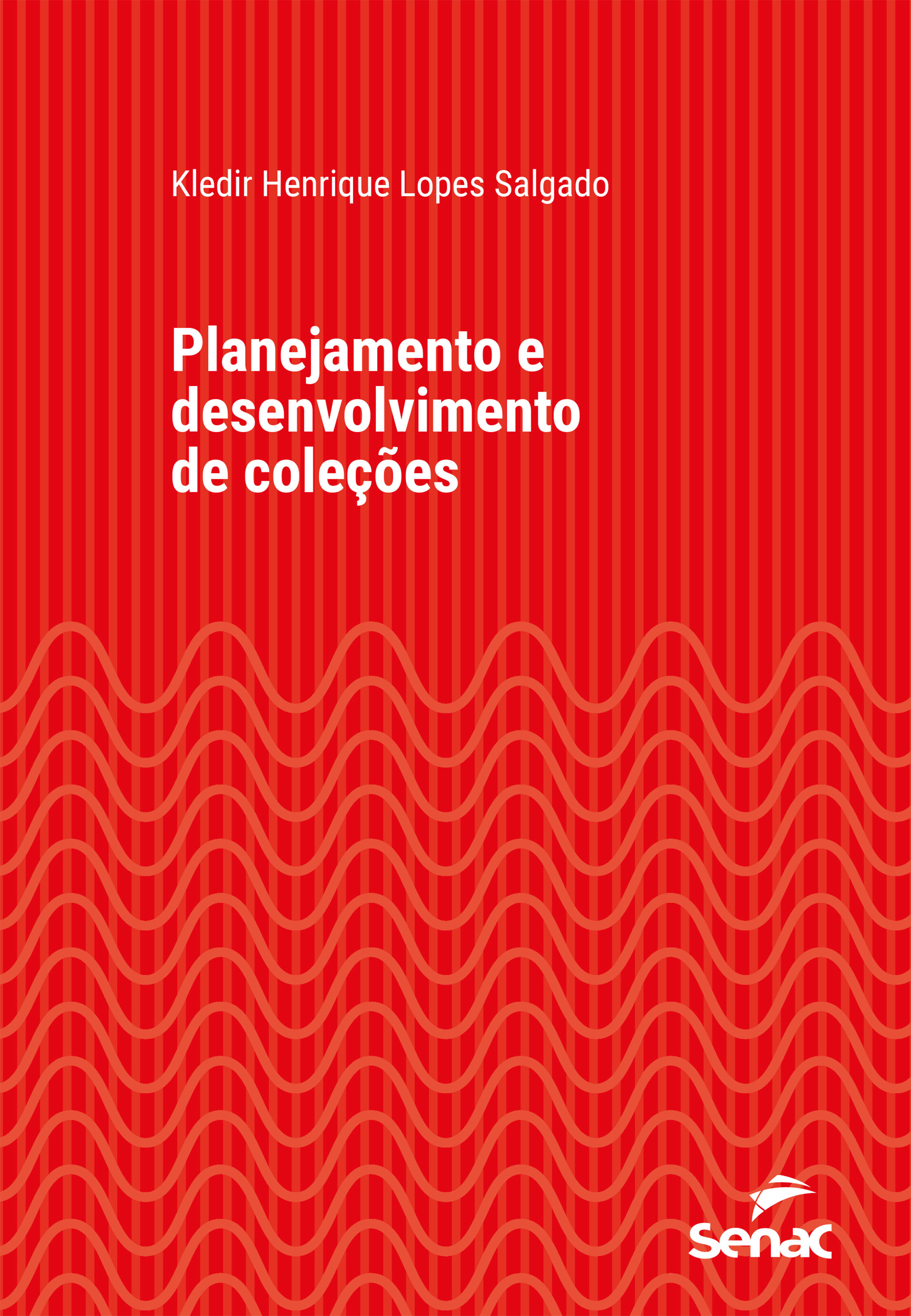 Planejamento e desenvolvimento de coleções