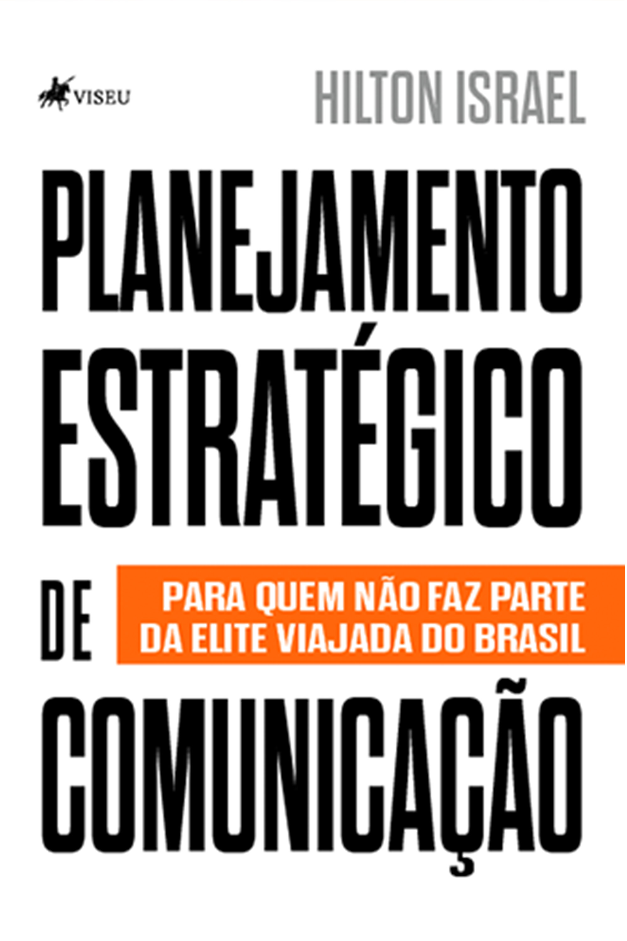 Planejamento Estratégico de Comunicação