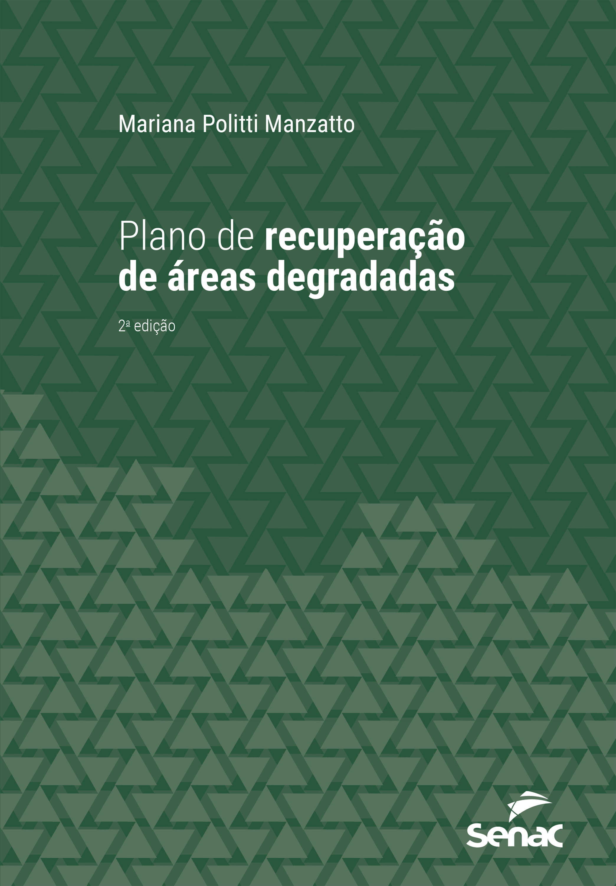 Plano de recuperação de áreas degradadas